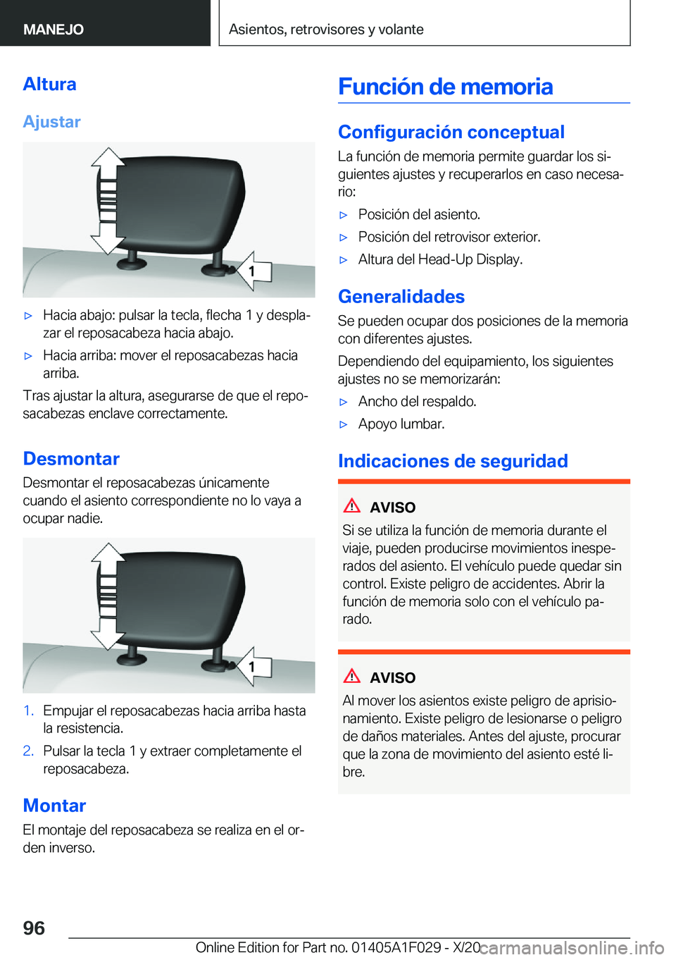 BMW X1 2021  Manuales de Empleo (in Spanish) �A�l�t�u�r�a
�A�j�u�s�t�a�rx�H�a�c�i�a��a�b�a�j�o�:��p�u�l�s�a�r��l�a��t�e�c�l�a�,��f�l�e�c�h�a��1��y��d�e�s�p�l�aª �z�a�r��e�l��r�e�p�o�s�a�c�a�b�e�z�a��h�a�c�i�a��a�b�a�j�o�.x�H�a�c�