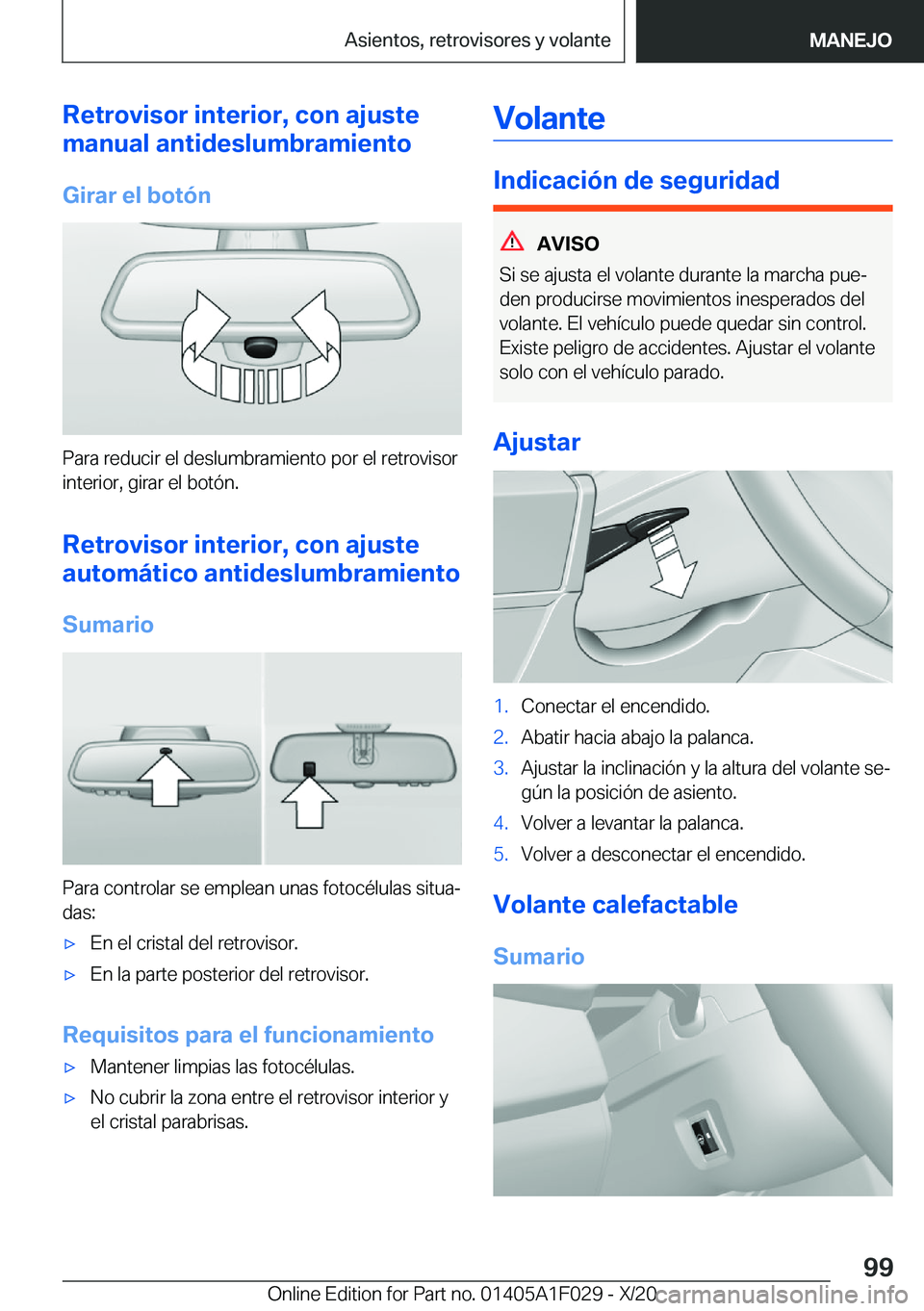BMW X1 2021  Manuales de Empleo (in Spanish) �R�e�t�r�o�v�i�s�o�r��i�n�t�e�r�i�o�r�,��c�o�n��a�j�u�s�t�e
�m�a�n�u�a�l��a�n�t�i�d�e�s�l�u�m�b�r�a�m�i�e�n�t�o
�G�i�r�a�r��e�l��b�o�t�