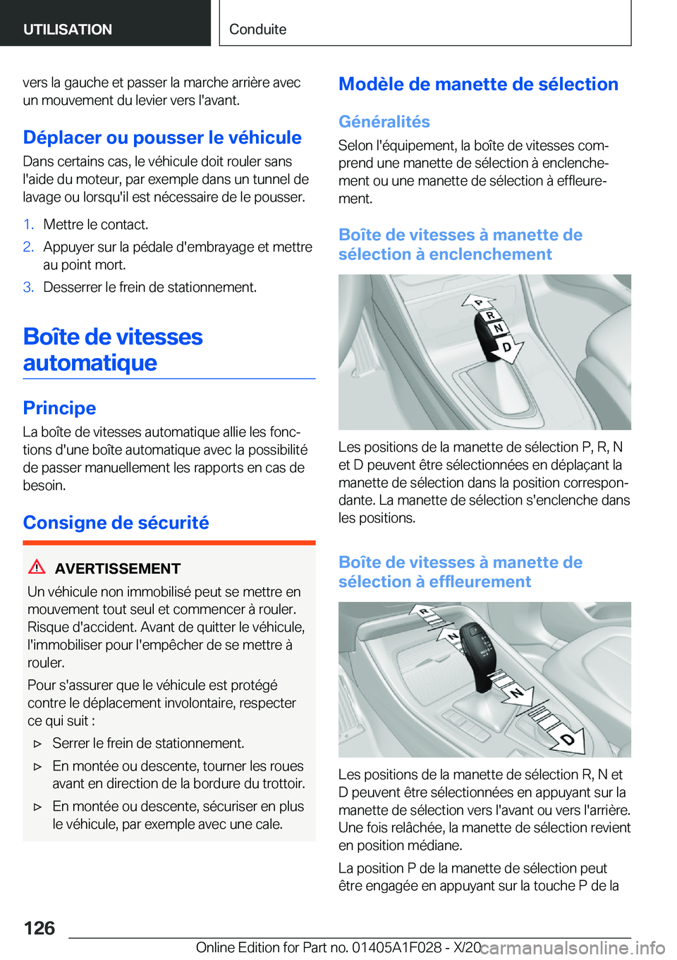 BMW X1 2021  Notices Demploi (in French) �v�e�r�s��l�a��g�a�u�c�h�e��e�t��p�a�s�s�e�r��l�a��m�a�r�c�h�e��a�r�r�i�è�r�e��a�v�e�c�u�n��m�o�u�v�e�m�e�n�t��d�u��l�e�v�i�e�r��v�e�r�s��l�'�a�v�a�n�t�.
�D�é�p�l�a�c�e�r��o�u��p�