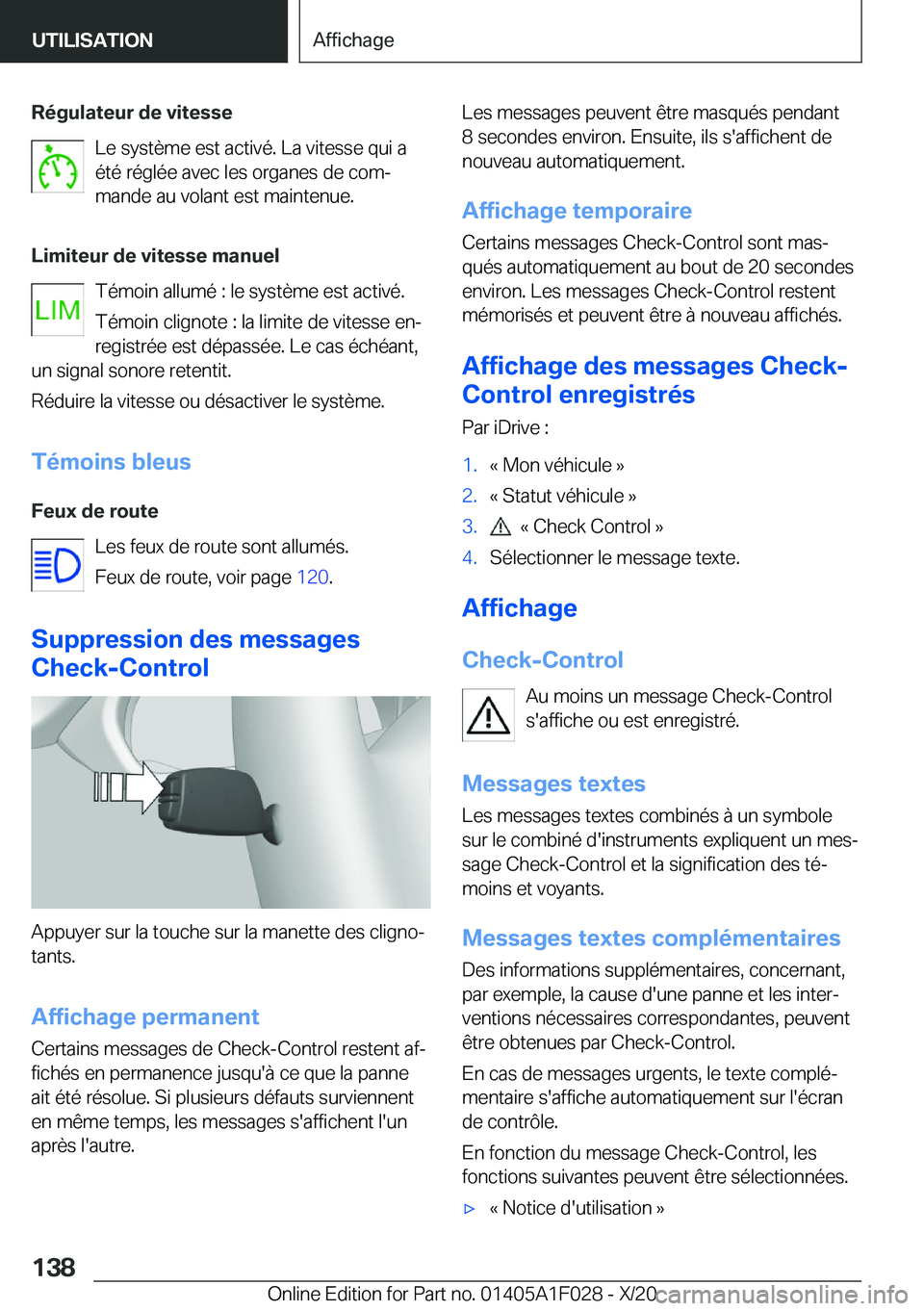 BMW X1 2021  Notices Demploi (in French) �R�é�g�u�l�a�t�e�u�r��d�e��v�i�t�e�s�s�e�L�e��s�y�s�t�è�m�e��e�s�t��a�c�t�i�v�é�.��L�a��v�i�t�e�s�s�e��q�u�i��a
�é�t�é��r�é�g�l�é�e��a�v�e�c��l�e�s��o�r�g�a�n�e�s��d�e��c�o�mj
�