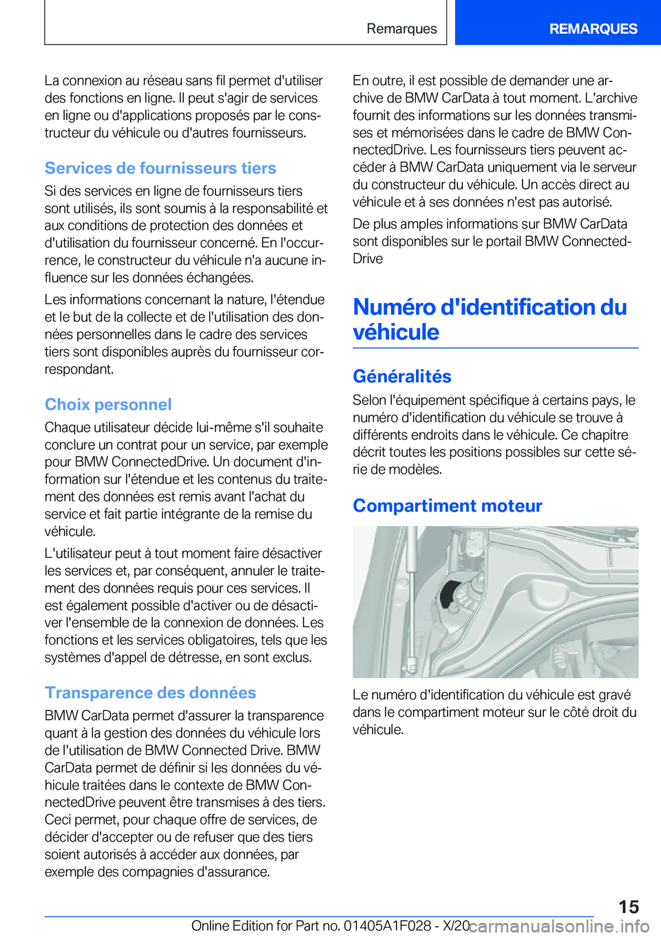 BMW X1 2021  Notices Demploi (in French) �L�a��c�o�n�n�e�x�i�o�n��a�u��r�é�s�e�a�u��s�a�n�s��f�i�l��p�e�r�m�e�t��d�'�u�t�i�l�i�s�e�r�d�e�s��f�o�n�c�t�i�o�n�s��e�n��l�i�g�n�e�.��I�l��p�e�u�t��s�'�a�g�i�r��d�e��s�e�r�v�