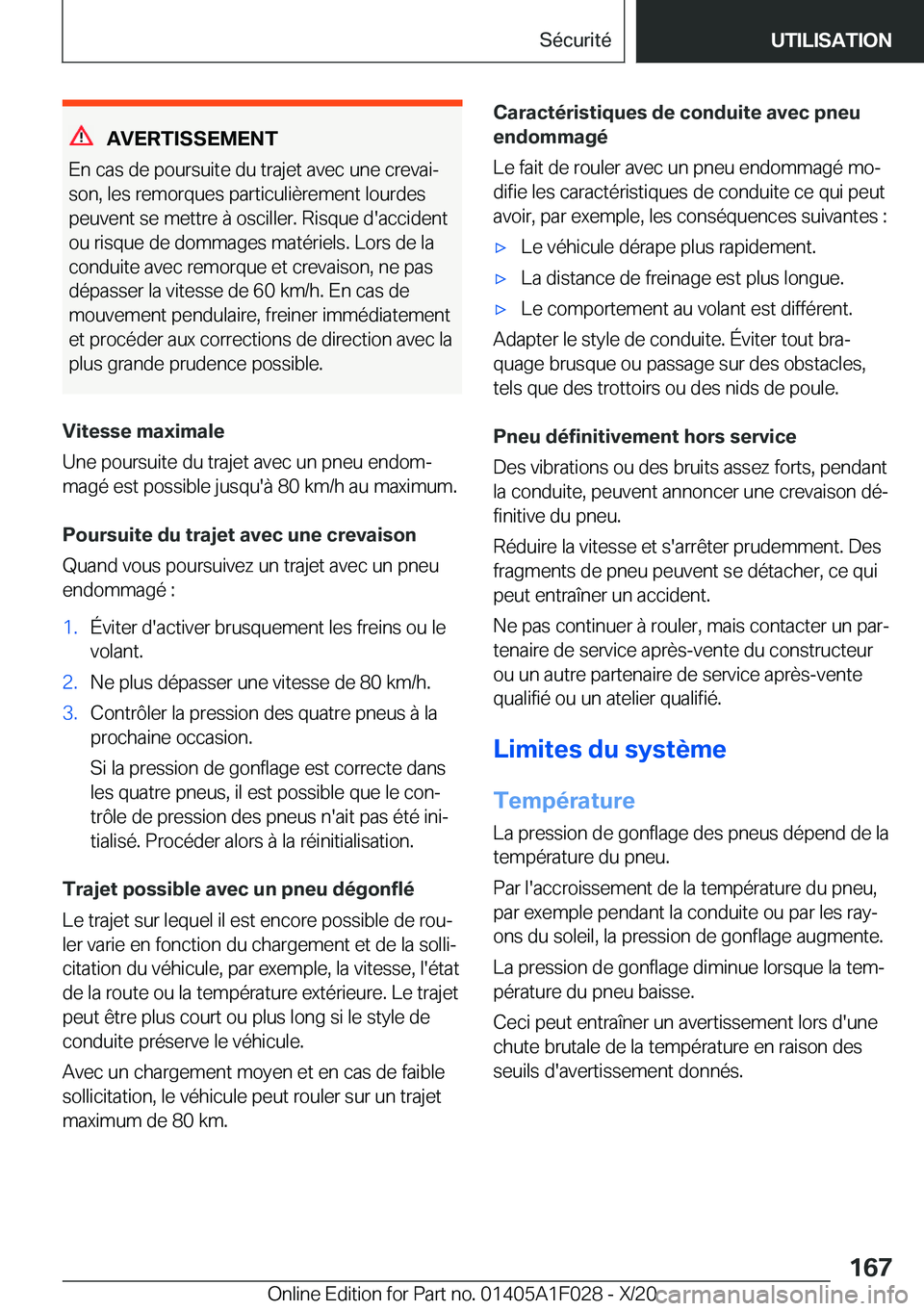 BMW X1 2021  Notices Demploi (in French) �A�V�E�R�T�I�S�S�E�M�E�N�T
�E�n��c�a�s��d�e��p�o�u�r�s�u�i�t�e��d�u��t�r�a�j�e�t��a�v�e�c��u�n�e��c�r�e�v�a�ij
�s�o�n�,��l�e�s��r�e�m�o�r�q�u�e�s��p�a�r�t�i�c�u�l�i�è�r�e�m�e�n�t��l�o�u�