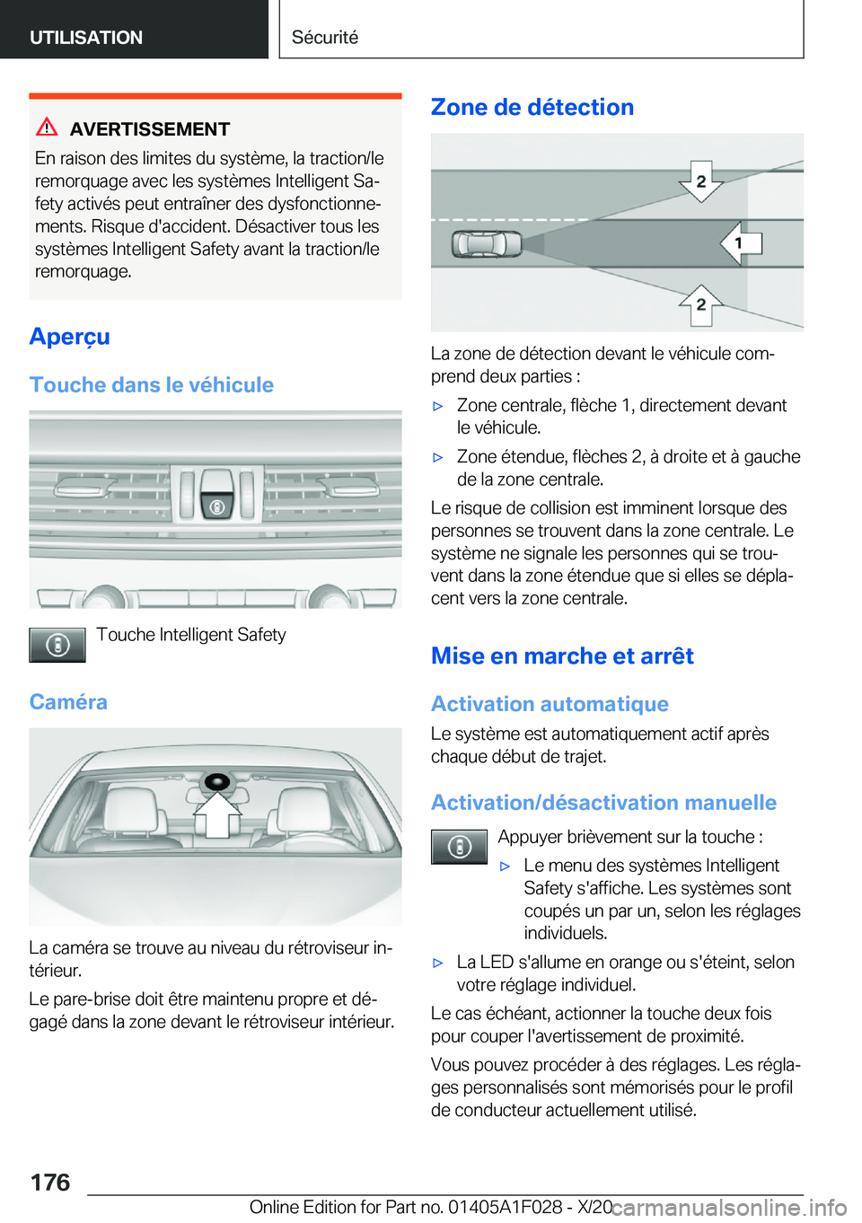BMW X1 2021  Notices Demploi (in French) �A�V�E�R�T�I�S�S�E�M�E�N�T
�E�n��r�a�i�s�o�n��d�e�s��l�i�m�i�t�e�s��d�u��s�y�s�t�è�m�e�,��l�a��t�r�a�c�t�i�o�n�/�l�e
�r�e�m�o�r�q�u�a�g�e��a�v�e�c��l�e�s��s�y�s�t�è�m�e�s��I�n�t�e�l�l�i�g