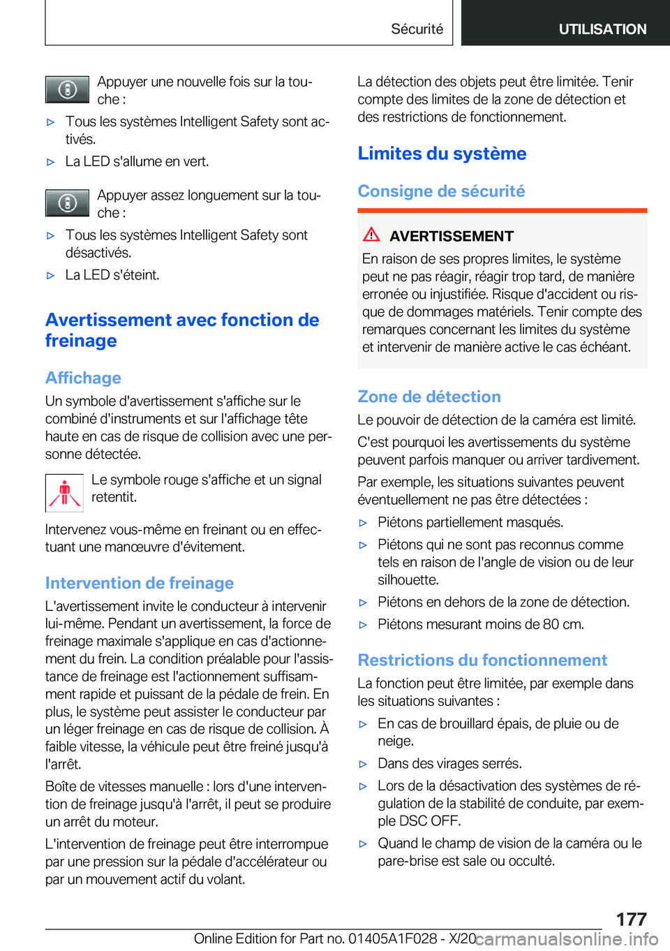BMW X1 2021  Notices Demploi (in French) �A�p�p�u�y�e�r��u�n�e��n�o�u�v�e�l�l�e��f�o�i�s��s�u�r��l�a��t�o�uj
�c�h�e��:'x�T�o�u�s��l�e�s��s�y�s�t�è�m�e�s��I�n�t�e�l�l�i�g�e�n�t��S�a�f�e�t�y��s�o�n�t��a�cj
�t�i�v�é�s�.'