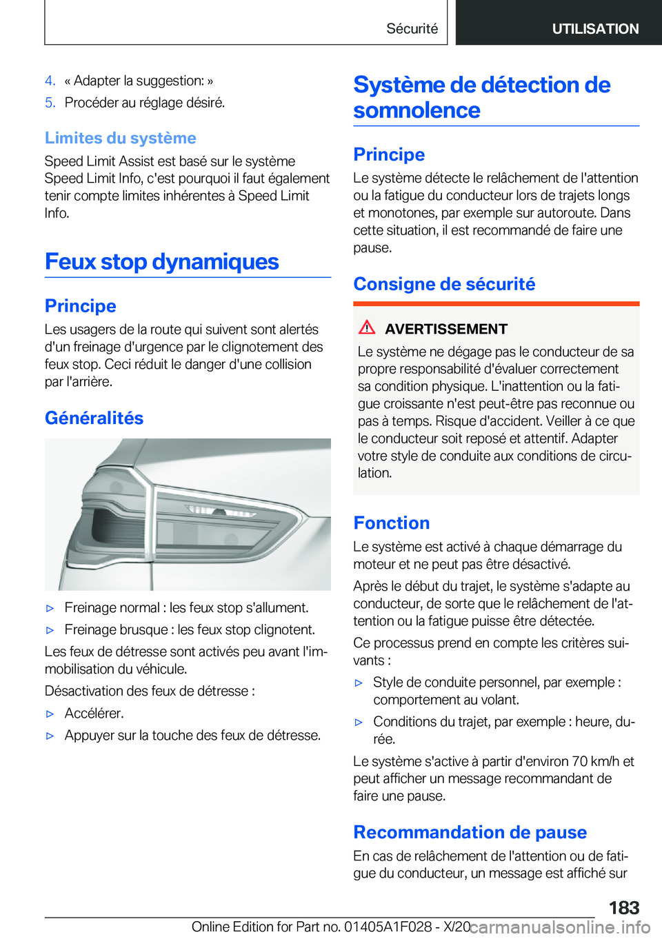 BMW X1 2021  Notices Demploi (in French) �4�.�k��A�d�a�p�t�e�r��l�a��s�u�g�g�e�s�t�i�o�n�:��{�5�.�P�r�o�c�é�d�e�r��a�u��r�é�g�l�a�g�e��d�é�s�i�r�é�.
�L�i�m�i�t�e�s��d�u��s�y�s�t�è�m�e
�S�p�e�e�d��L�i�m�i�t��A�s�s�i�s�t��e�s�