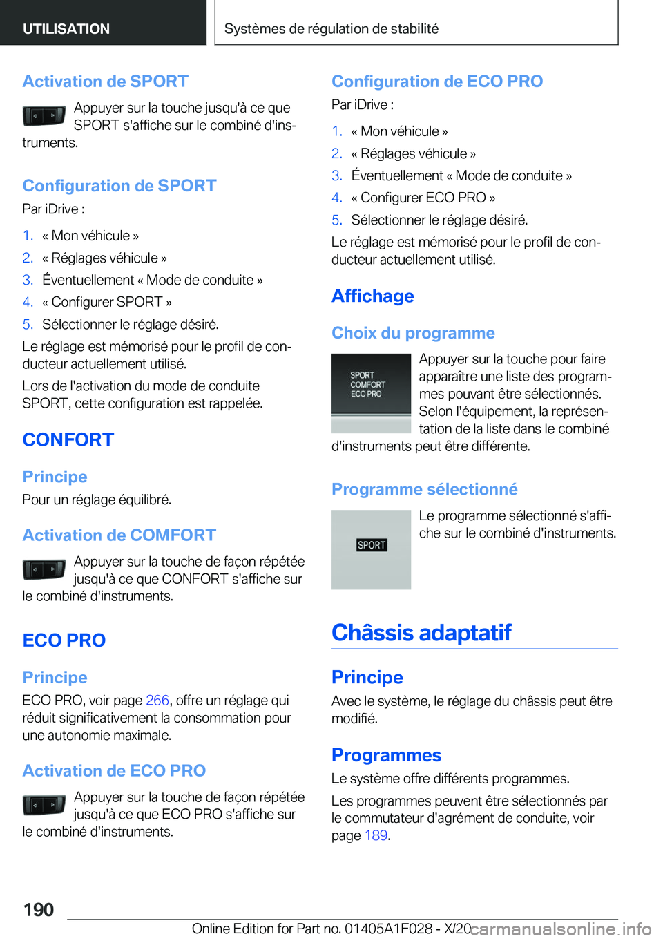 BMW X1 2021  Notices Demploi (in French) �A�c�t�i�v�a�t�i�o�n��d�e��S�P�O�R�T�A�p�p�u�y�e�r��s�u�r��l�a��t�o�u�c�h�e��j�u�s�q�u�'�