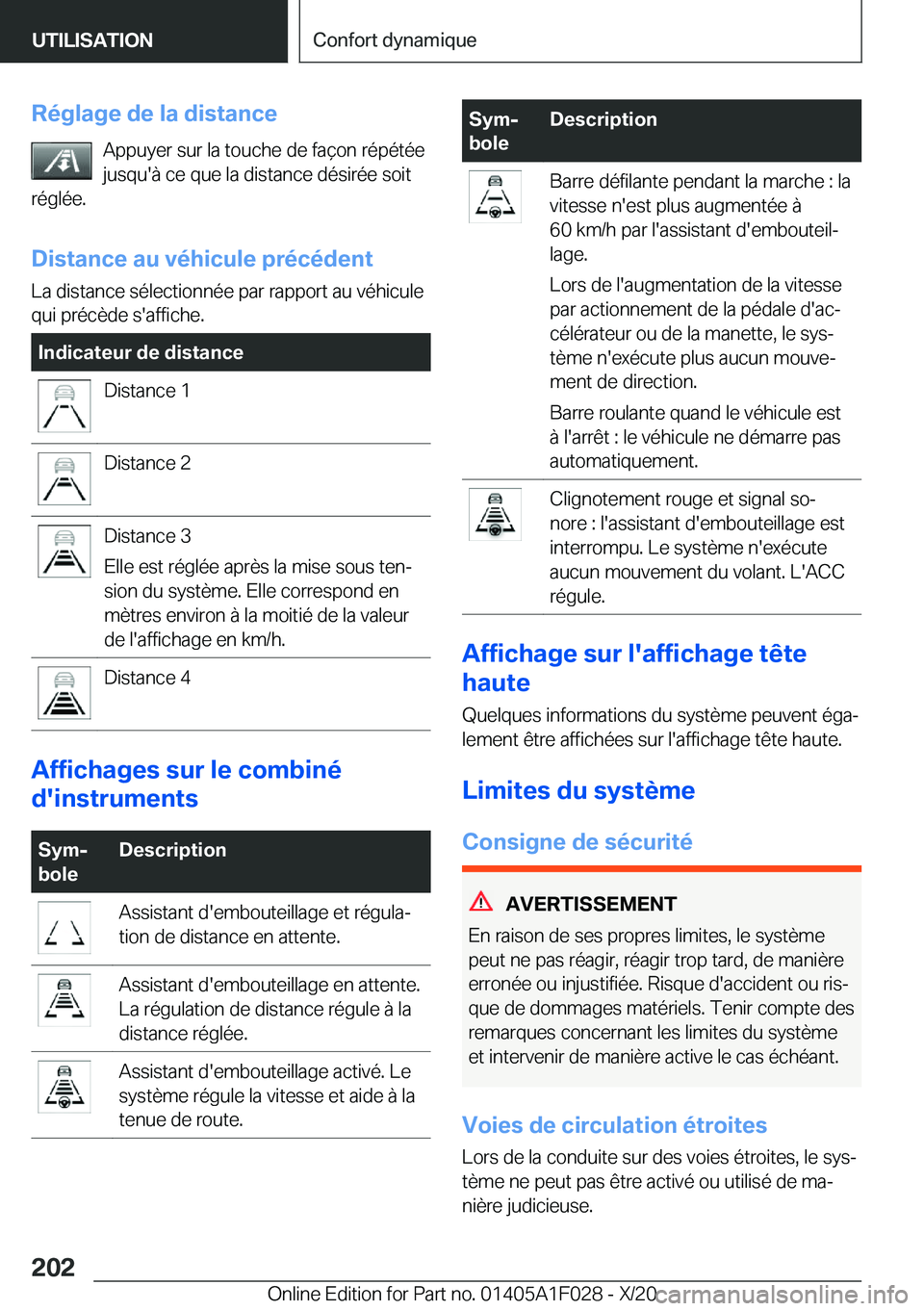BMW X1 2021  Notices Demploi (in French) �R�é�g�l�a�g�e��d�e��l�a��d�i�s�t�a�n�c�e�A�p�p�u�y�e�r��s�u�r��l�a��t�o�u�c�h�e��d�e��f�a�ç�o�n��r�é�p�é�t�é�e
�j�u�s�q�u�'�