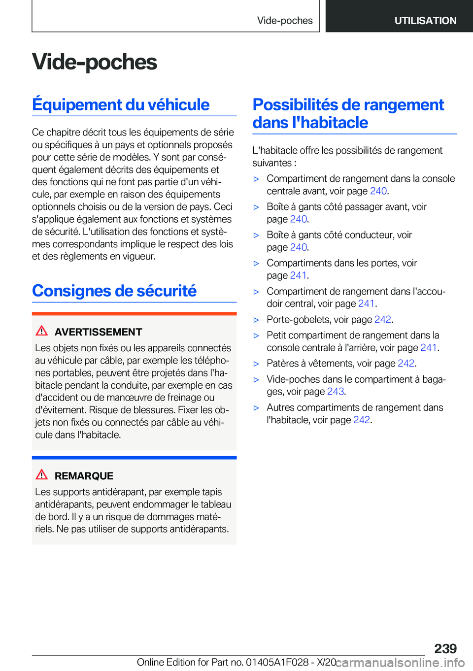 BMW X1 2021  Notices Demploi (in French) �V�i�d�e�-�p�o�c�h�e�s�É�q�u�i�p�e�m�e�n�t��d�u��v�é�h�i�c�u�l�e
�C�e��c�h�a�p�i�t�r�e��d�é�c�r�i�t��t�o�u�s��l�e�s��é�q�u�i�p�e�m�e�n�t�s��d�e��s�é�r�i�e
�o�u��s�p�é�c�i�f�i�q�u�e�s�
