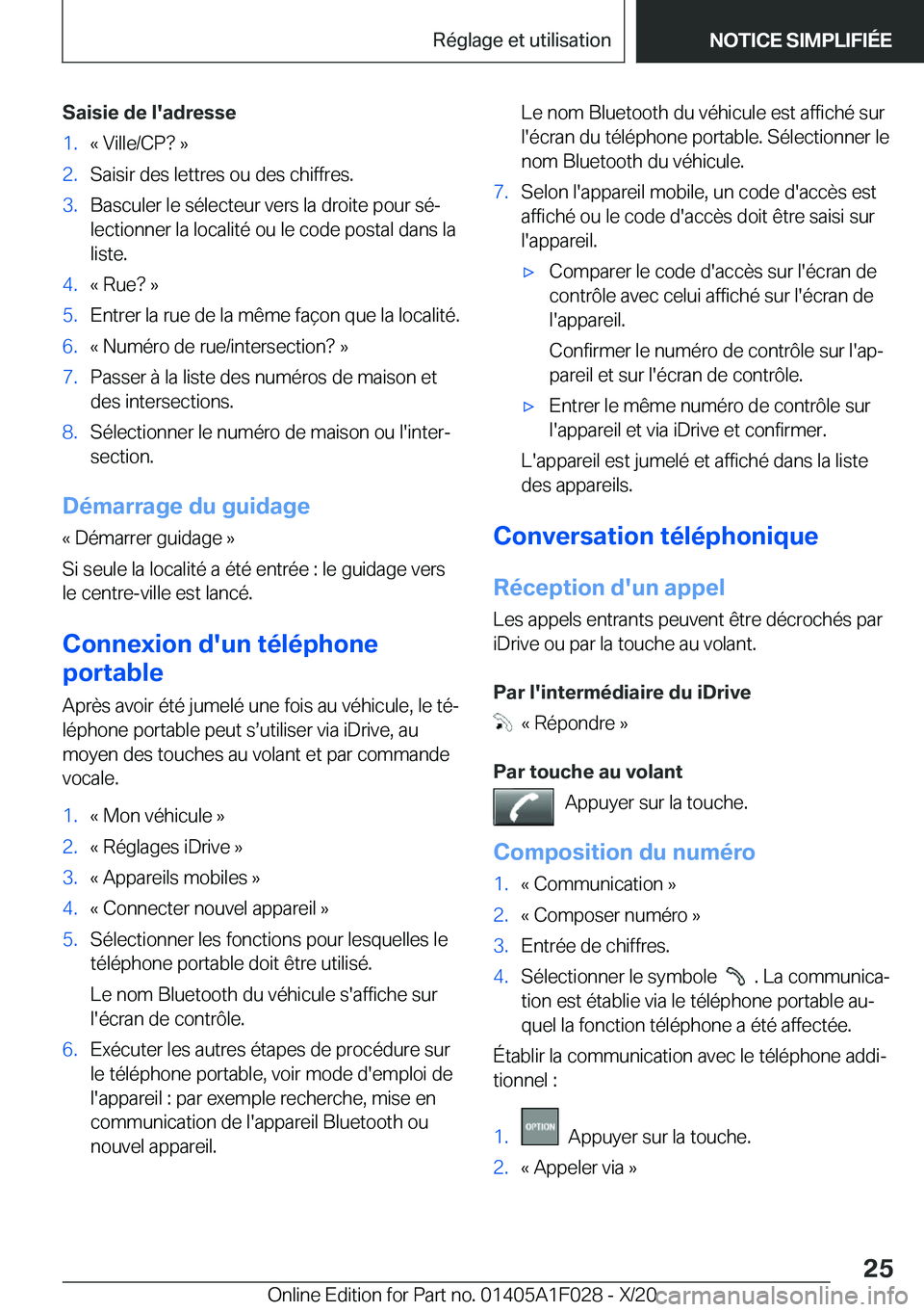 BMW X1 2021  Notices Demploi (in French) �S�a�i�s�i�e��d�e��l�'�a�d�r�e�s�s�e�1�.�k��V�i�l�l�e�/�C�P� ��{�2�.�S�a�i�s�i�r��d�e�s��l�e�t�t�r�e�s��o�u��d�e�s��c�h�i�f�f�r�e�s�.�3�.�B�a�s�c�u�l�e�r��l�e��s�é�l�e�c�t�e�u�r��v�e�