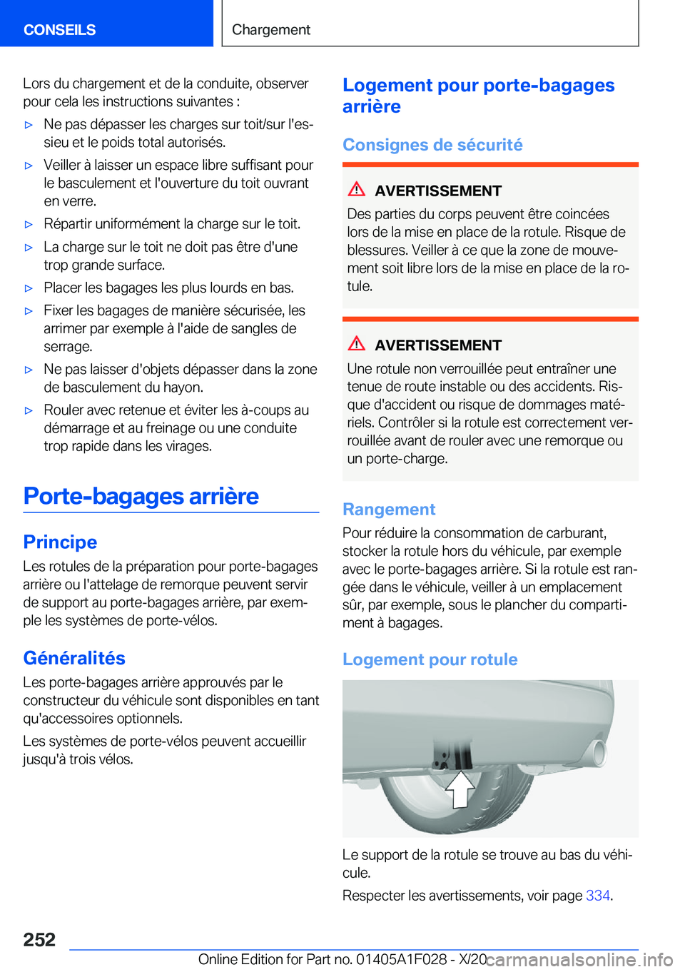 BMW X1 2021  Notices Demploi (in French) �L�o�r�s��d�u��c�h�a�r�g�e�m�e�n�t��e�t��d�e��l�a��c�o�n�d�u�i�t�e�,��o�b�s�e�r�v�e�r
�p�o�u�r��c�e�l�a��l�e�s��i�n�s�t�r�u�c�t�i�o�n�s��s�u�i�v�a�n�t�e�s��:'x�N�e��p�a�s��d�é�p�a�s