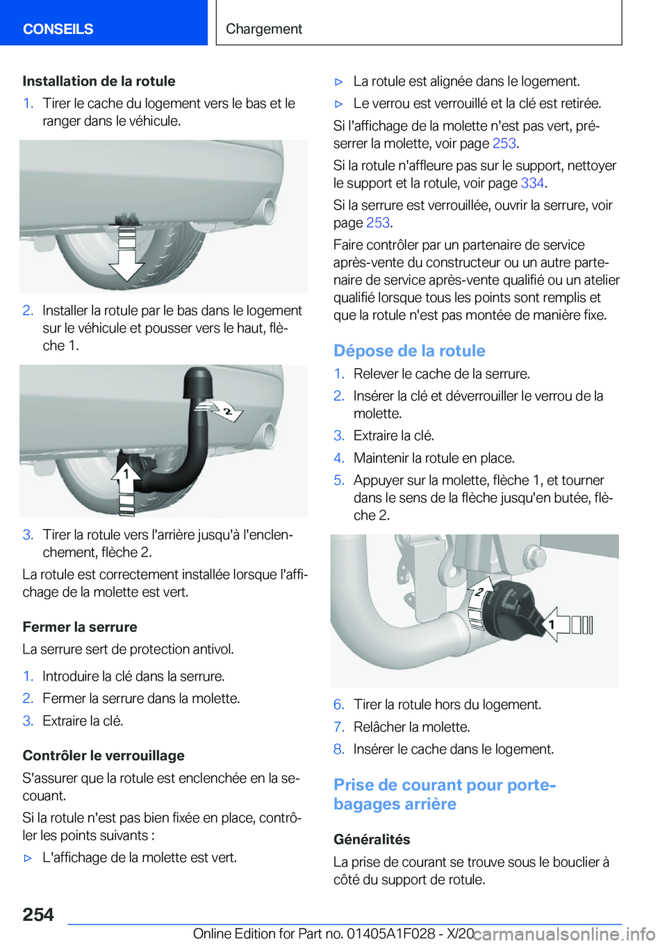 BMW X1 2021  Notices Demploi (in French) �I�n�s�t�a�l�l�a�t�i�o�n��d�e��l�a��r�o�t�u�l�e�1�.�T�i�r�e�r��l�e��c�a�c�h�e��d�u��l�o�g�e�m�e�n�t��v�e�r�s��l�e��b�a�s��e�t��l�e
�r�a�n�g�e�r��d�a�n�s��l�e��v�é�h�i�c�u�l�e�.�2�.�I�n