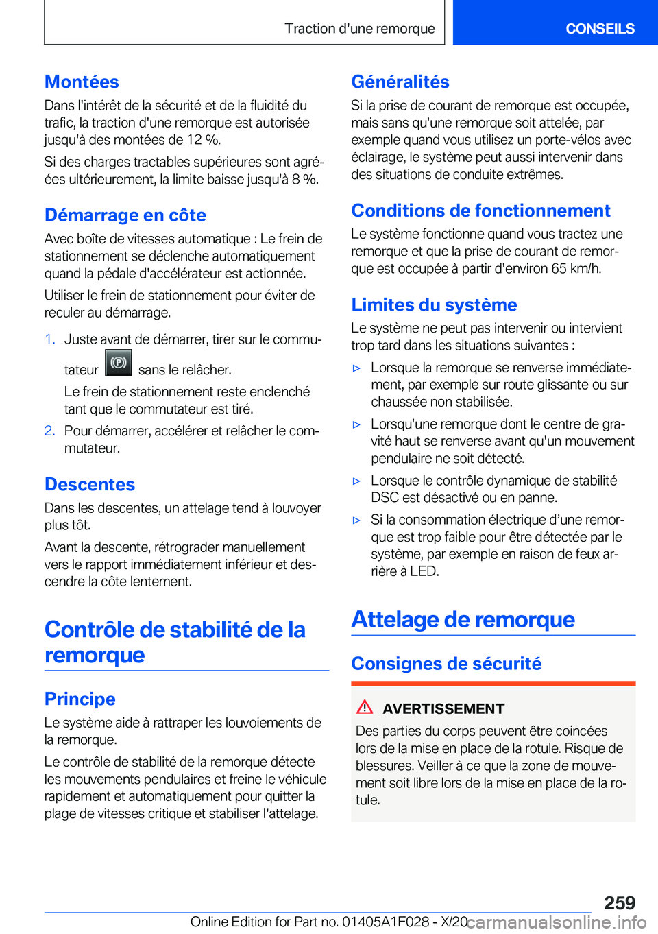 BMW X1 2021  Notices Demploi (in French) �M�o�n�t�é�e�s
�D�a�n�s��l�'�i�n�t�é�r�ê�t��d�e��l�a��s�é�c�u�r�i�t�é��e�t��d�e��l�a��f�l�u�i�d�i�t�é��d�u
�t�r�a�f�i�c�,��l�a��t�r�a�c�t�i�o�n��d�'�u�n�e��r�e�m�o�r�q�u�e�
