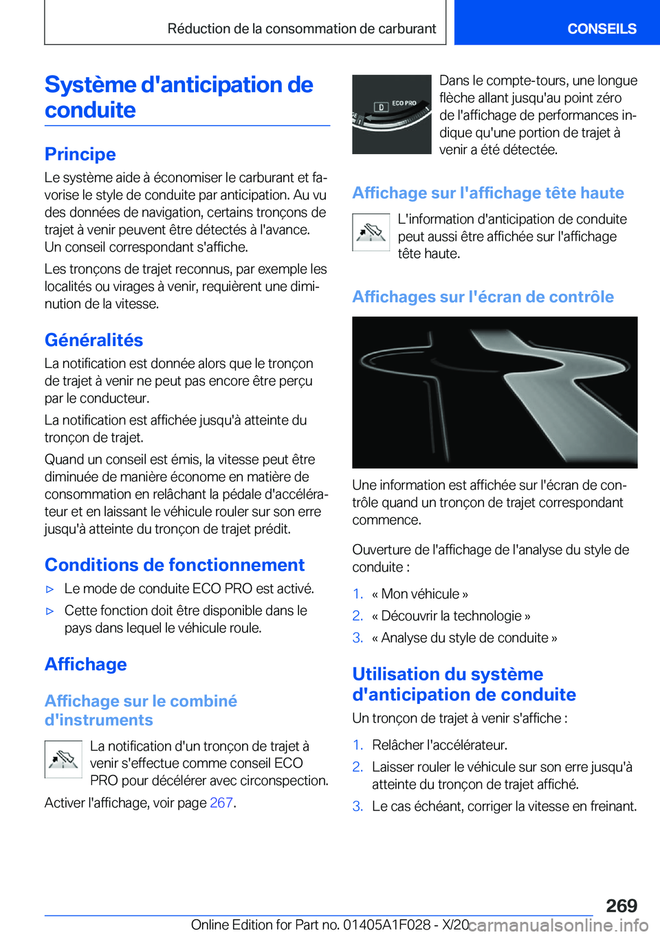 BMW X1 2021  Notices Demploi (in French) �S�y�s�t�è�m�e��d�'�a�n�t�i�c�i�p�a�t�i�o�n��d�e�c�o�n�d�u�i�t�e
�P�r�i�n�c�i�p�e �L�e��s�y�s�t�è�m�e��a�i�d�e��