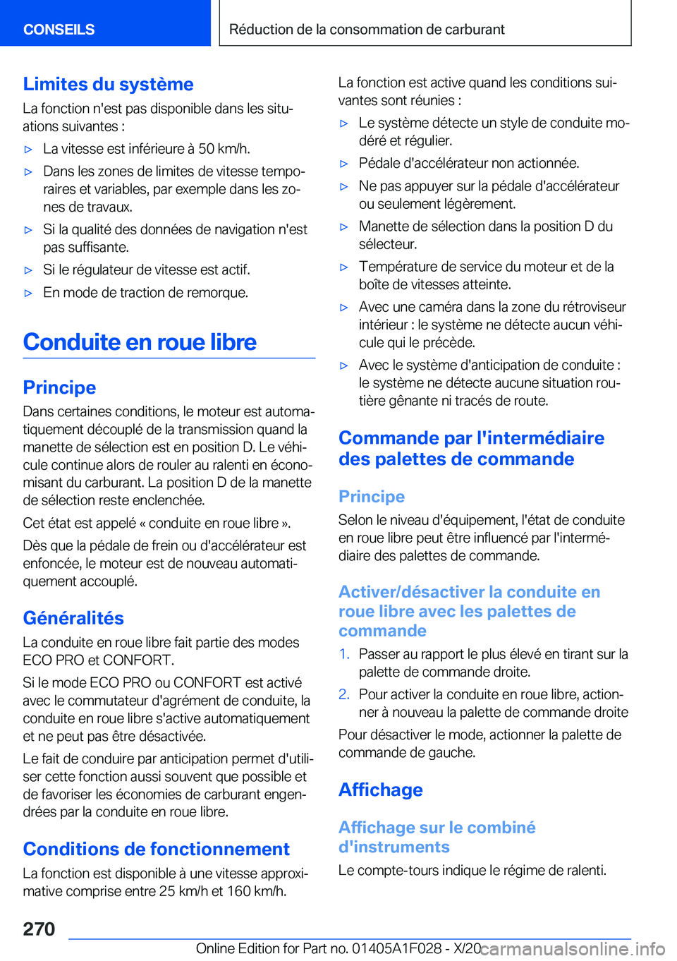BMW X1 2021  Notices Demploi (in French) �L�i�m�i�t�e�s��d�u��s�y�s�t�è�m�e
�L�a��f�o�n�c�t�i�o�n��n�'�e�s�t��p�a�s��d�i�s�p�o�n�i�b�l�e��d�a�n�s��l�e�s��s�i�t�uj
�a�t�i�o�n�s��s�u�i�v�a�n�t�e�s��:'x�L�a��v�i�t�e�s�s�e�