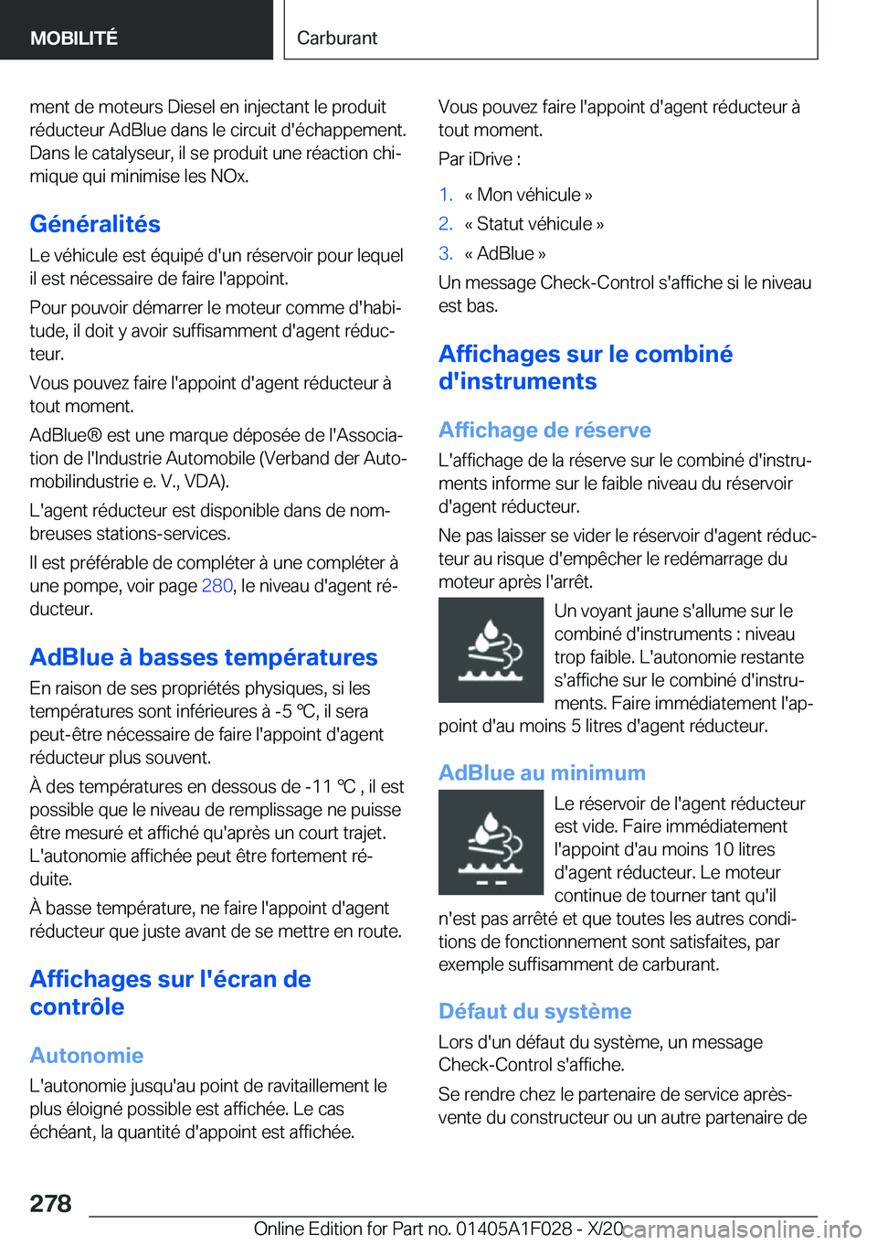 BMW X1 2021  Notices Demploi (in French) �m�e�n�t��d�e��m�o�t�e�u�r�s��D�i�e�s�e�l��e�n��i�n�j�e�c�t�a�n�t��l�e��p�r�o�d�u�i�t
�r�é�d�u�c�t�e�u�r��A�d�B�l�u�e��d�a�n�s��l�e��c�i�r�c�u�i�t��d�'�é�c�h�a�p�p�e�m�e�n�t�.
�D�a�n