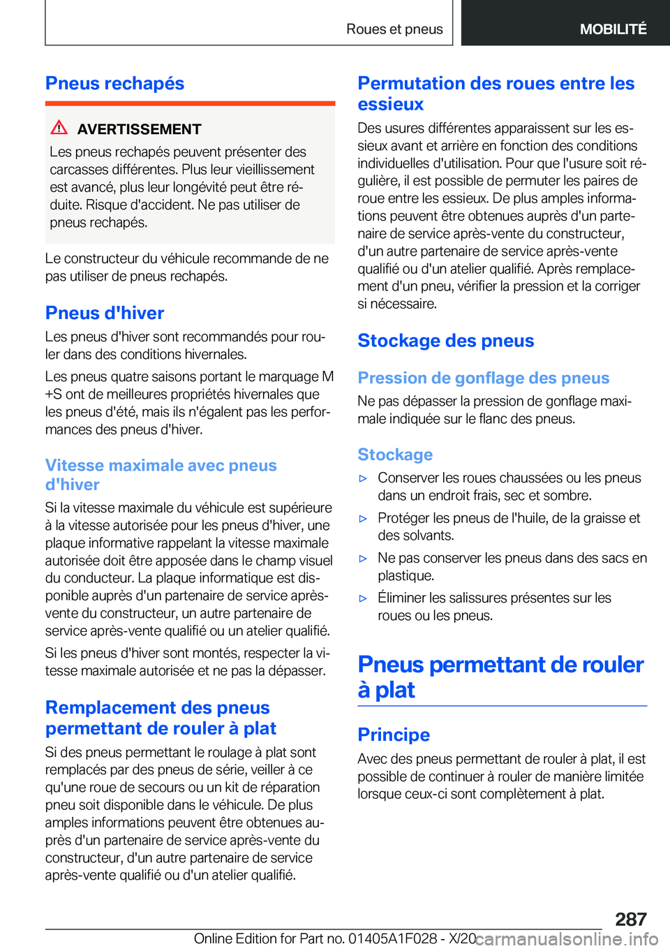 BMW X1 2021  Notices Demploi (in French) �P�n�e�u�s��r�e�c�h�a�p�é�s
�A�V�E�R�T�I�S�S�E�M�E�N�T
�L�e�s��p�n�e�u�s��r�e�c�h�a�p�é�s��p�e�u�v�e�n�t��p�r�é�s�e�n�t�e�r��d�e�s
�c�a�r�c�a�s�s�e�s��d�i�f�f�é�r�e�n�t�e�s�.��P�l�u�s��l�