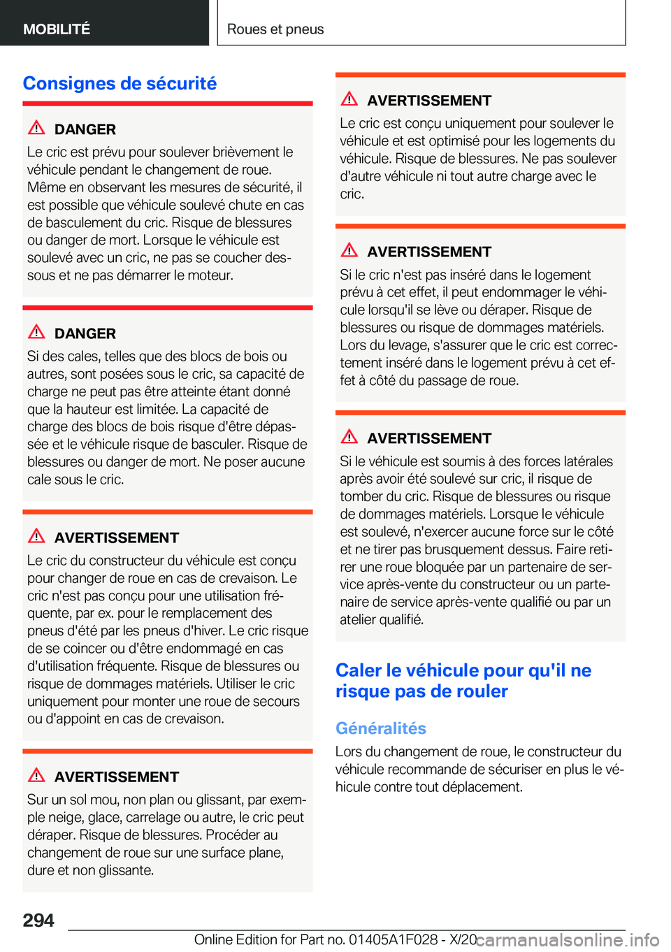 BMW X1 2021  Notices Demploi (in French) �C�o�n�s�i�g�n�e�s��d�e��s�é�c�u�r�i�t�é
�D�A�N�G�E�R
�L�e��c�r�i�c��e�s�t��p�r�é�v�u��p�o�u�r��s�o�u�l�e�v�e�r��b�r�i�è�v�e�m�e�n�t��l�e �v�é�h�i�c�u�l�e��p�e�n�d�a�n�t��l�e��c�h�a�n