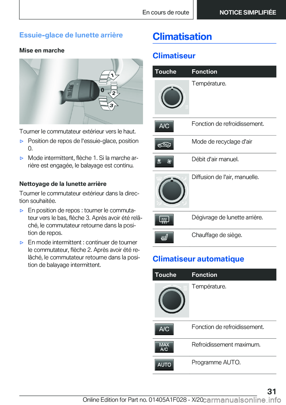 BMW X1 2021  Notices Demploi (in French) �E�s�s�u�i�e�-�g�l�a�c�e��d�e��l�u�n�e�t�t�e��a�r�r�i�è�r�e�M�i�s�e��e�n��m�a�r�c�h�e
�T�o�u�r�n�e�r��l�e��c�o�m�m�u�t�a�t�e�u�r��e�x�t�é�r�i�e�u�r��v�e�r�s��l�e��h�a�u�t�.
'x�P�o�s�i