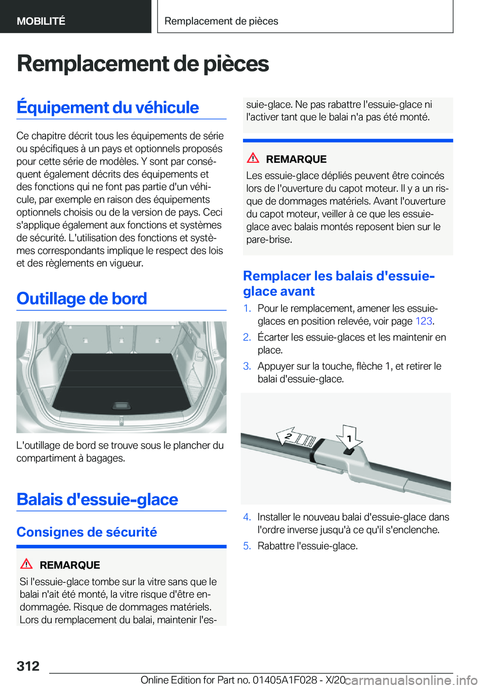 BMW X1 2021  Notices Demploi (in French) �R�e�m�p�l�a�c�e�m�e�n�t��d�e��p�i�è�c�e�s�É�q�u�i�p�e�m�e�n�t��d�u��v�é�h�i�c�u�l�e
�C�e��c�h�a�p�i�t�r�e��d�é�c�r�i�t��t�o�u�s��l�e�s��é�q�u�i�p�e�m�e�n�t�s��d�e��s�é�r�i�e
�o�u��s