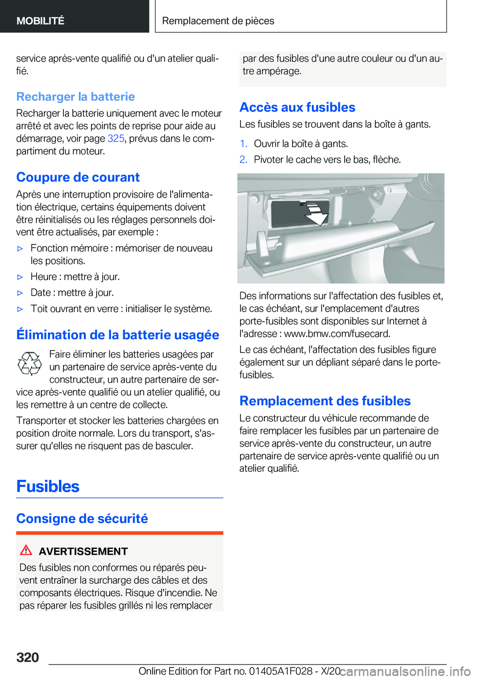 BMW X1 2021  Notices Demploi (in French) �s�e�r�v�i�c�e��a�p�r�è�s�-�v�e�n�t�e��q�u�a�l�i�f�i�é��o�u��d�'�u�n��a�t�e�l�i�e�r��q�u�a�l�ij
�f�i�é�.
�R�e�c�h�a�r�g�e�r��l�a��b�a�t�t�e�r�i�e
�R�e�c�h�a�r�g�e�r��l�a��b�a�t�t�e�r