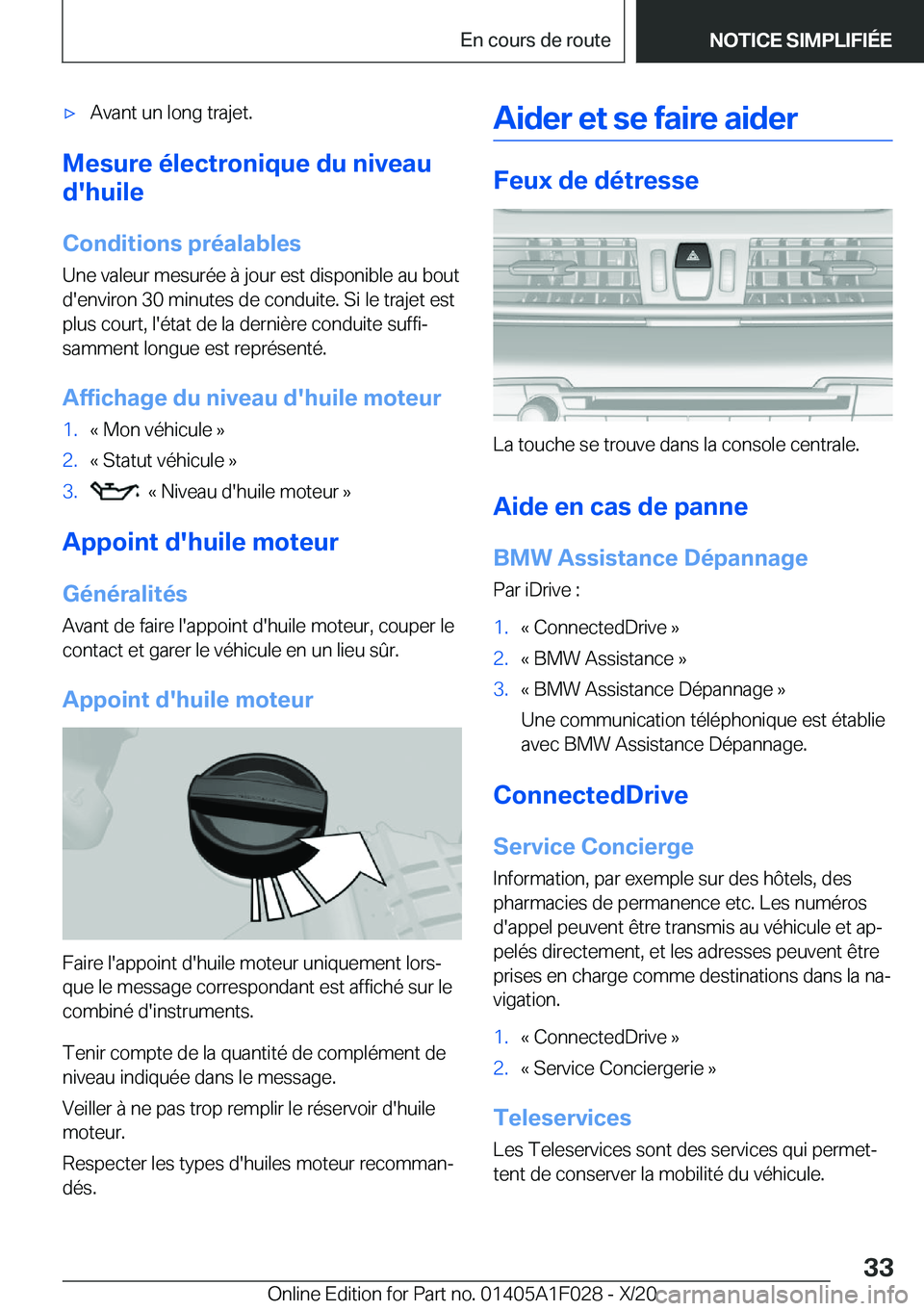 BMW X1 2021  Notices Demploi (in French) 'x�A�v�a�n�t��u�n��l�o�n�g��t�r�a�j�e�t�.
�M�e�s�u�r�e��é�l�e�c�t�r�o�n�i�q�u�e��d�u��n�i�v�e�a�u
�d�'�h�u�i�l�e
�C�o�n�d�i�t�i�o�n�s��p�r�é�a�l�a�b�l�e�s
�U�n�e��v�a�l�e�u�r��m�e�s