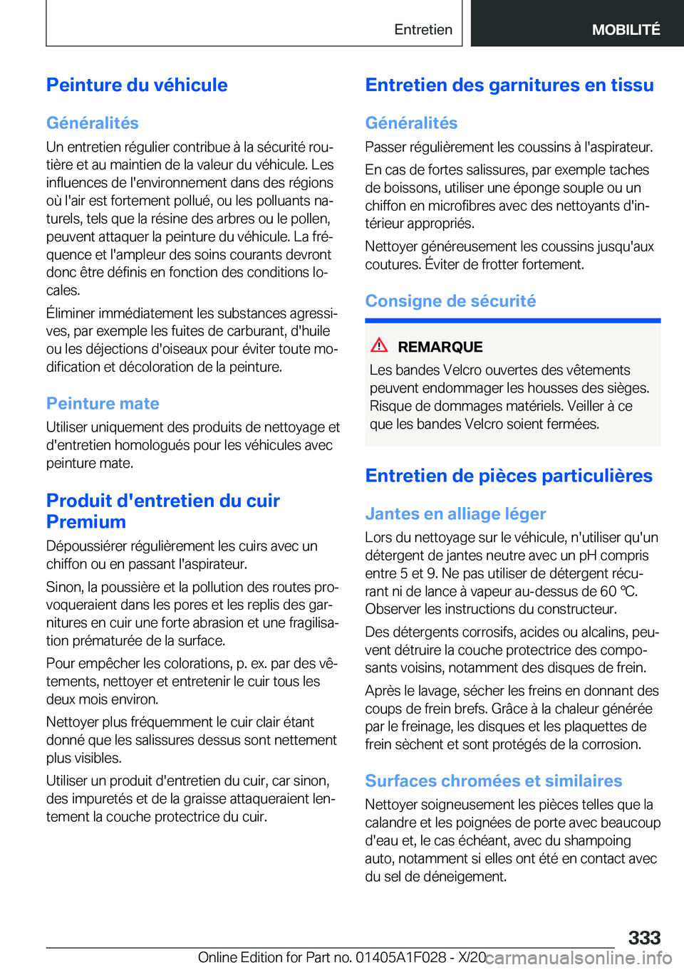 BMW X1 2021  Notices Demploi (in French) �P�e�i�n�t�u�r�e��d�u��v�é�h�i�c�u�l�e�G�é�n�é�r�a�l�i�t�é�s
�U�n��e�n�t�r�e�t�i�e�n��r�é�g�u�l�i�e�r��c�o�n�t�r�i�b�u�e��