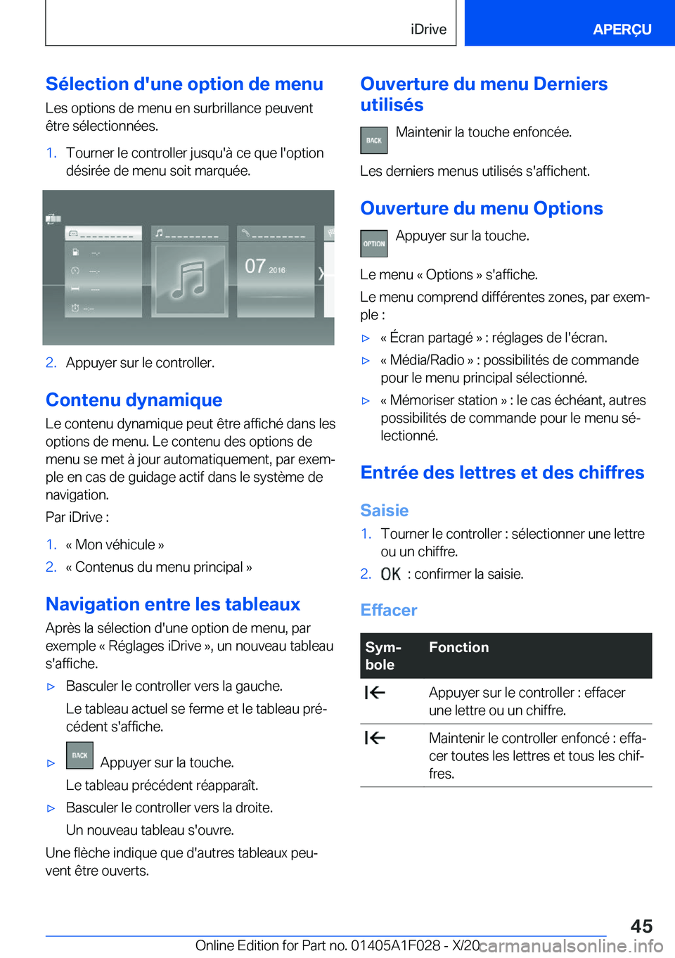 BMW X1 2021  Notices Demploi (in French) �S�é�l�e�c�t�i�o�n��d�'�u�n�e��o�p�t�i�o�n��d�e��m�e�n�u
�L�e�s��o�p�t�i�o�n�s��d�e��m�e�n�u��e�n��s�u�r�b�r�i�l�l�a�n�c�e��p�e�u�v�e�n�t
�ê�t�r�e��s�é�l�e�c�t�i�o�n�n�é�e�s�.�1�.�T