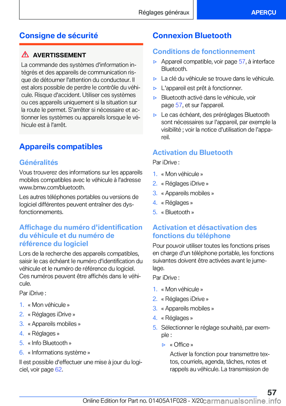 BMW X1 2021  Notices Demploi (in French) �C�o�n�s�i�g�n�e��d�e��s�é�c�u�r�i�t�é
�A�V�E�R�T�I�S�S�E�M�E�N�T
�L�a��c�o�m�m�a�n�d�e��d�e�s��s�y�s�t�è�m�e�s��d�'�i�n�f�o�r�m�a�t�i�o�n��i�nj �t�é�g�r�é�s��e�t��d�e�s��a�p�p�a�r