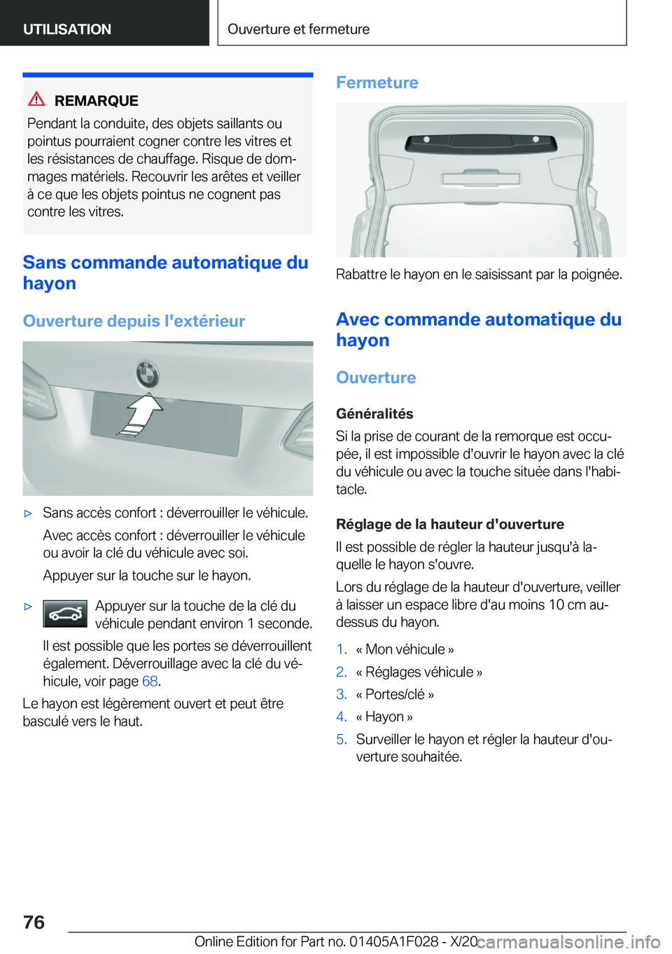 BMW X1 2021  Notices Demploi (in French) �R�E�M�A�R�Q�U�E
�P�e�n�d�a�n�t��l�a��c�o�n�d�u�i�t�e�,��d�e�s��o�b�j�e�t�s��s�a�i�l�l�a�n�t�s��o�u
�p�o�i�n�t�u�s��p�o�u�r�r�a�i�e�n�t��c�o�g�n�e�r��c�o�n�t�r�e��l�e�s��v�i�t�r�e�s��e�t �