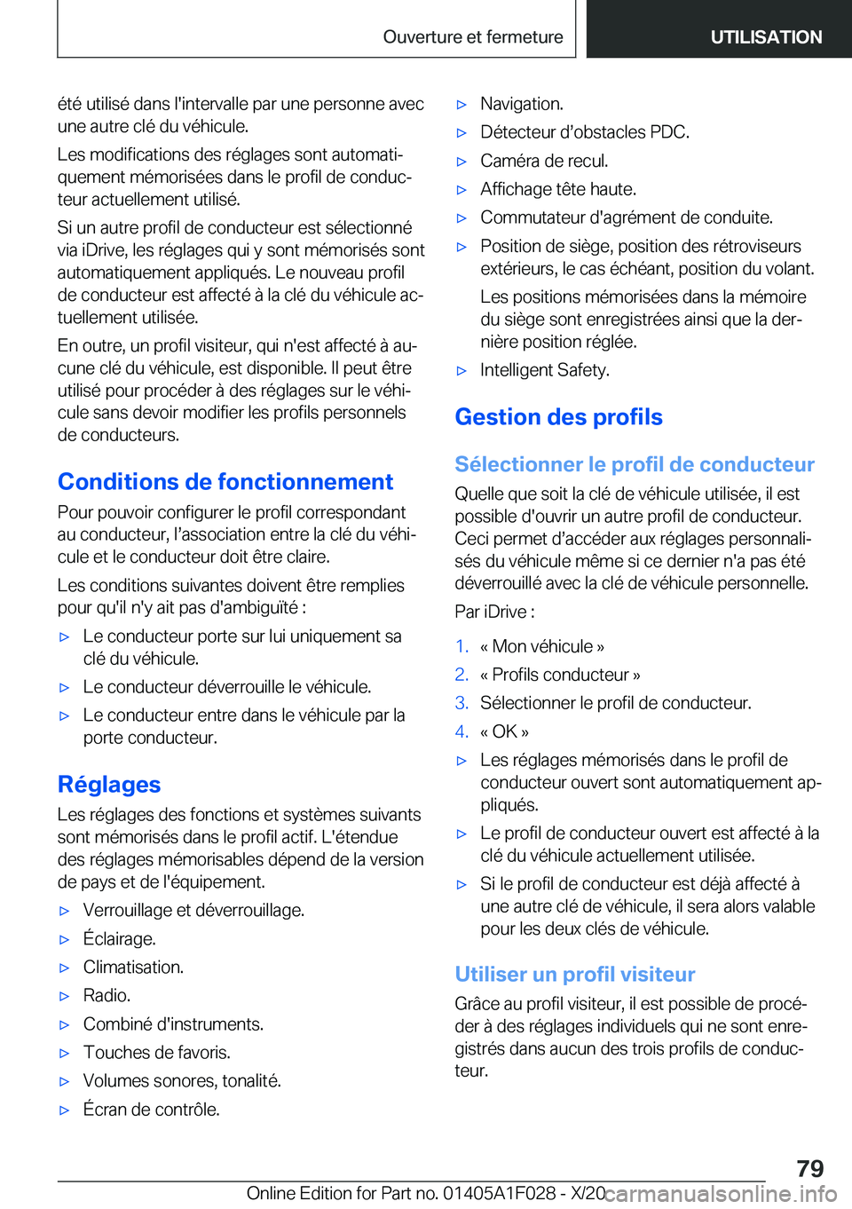 BMW X1 2021  Notices Demploi (in French) �é�t�é��u�t�i�l�i�s�é��d�a�n�s��l�'�i�n�t�e�r�v�a�l�l�e��p�a�r��u�n�e��p�e�r�s�o�n�n�e��a�v�e�c
�u�n�e��a�u�t�r�e��c�l�é��d�u��v�é�h�i�c�u�l�e�.
�L�e�s��m�o�d�i�f�i�c�a�t�i�o�n�s�