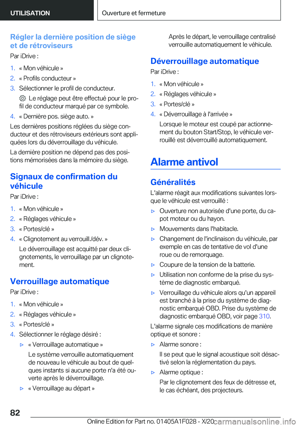 BMW X1 2021  Notices Demploi (in French) �R�é�g�l�e�r��l�a��d�e�r�n�i�è�r�e��p�o�s�i�t�i�o�n��d�e��s�i�è�g�e
�e�t��d�e��r�é�t�r�o�v�i�s�e�u�r�s
�P�a�r��i�D�r�i�v�e��:�1�.�k��M�o�n��v�é�h�i�c�u�l�e��{�2�.�k��P�r�o�f�i�l�s��