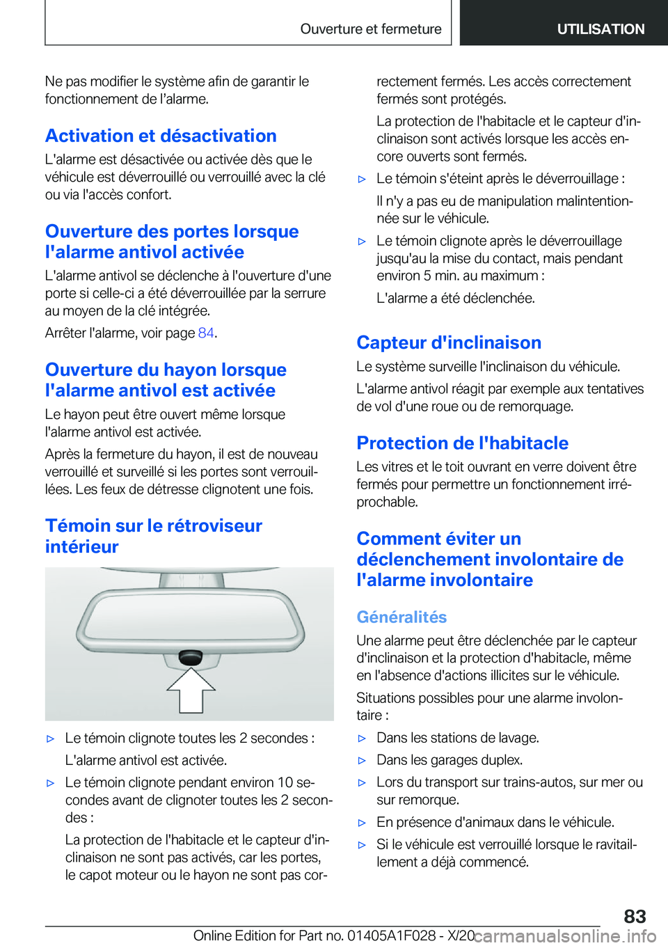 BMW X1 2021  Notices Demploi (in French) �N�e��p�a�s��m�o�d�i�f�i�e�r��l�e��s�y�s�t�è�m�e��a�f�i�n��d�e��g�a�r�a�n�t�i�r��l�e�f�o�n�c�t�i�o�n�n�e�m�e�n�t��d�e��ls�a�l�a�r�m�e�.
�A�c�t�i�v�a�t�i�o�n��e�t��d�é�s�a�c�t�i�v�a�t�i�