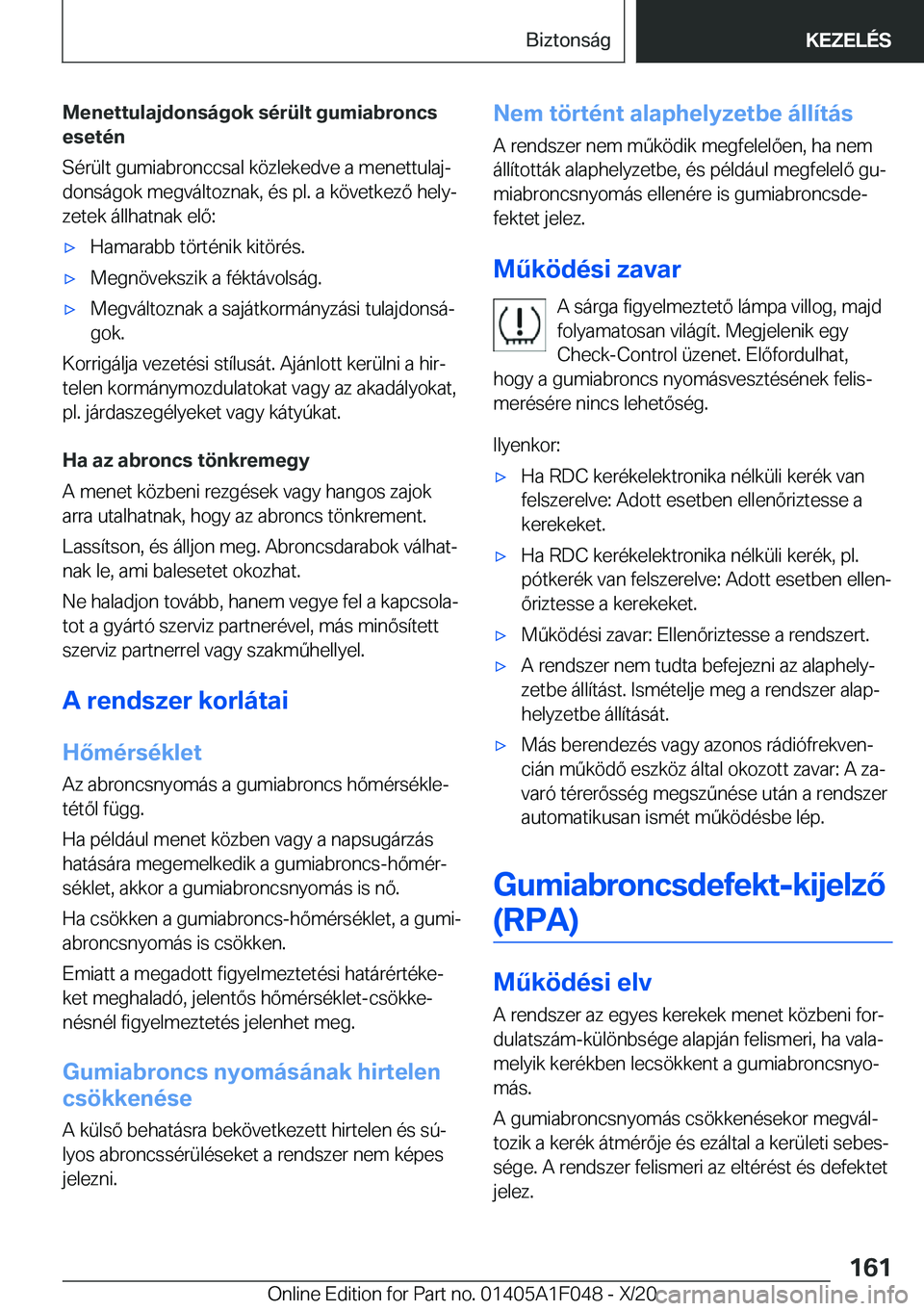 BMW X1 2021  Kezelési útmutató (in Hungarian) �M�e�n�e�t�t�u�l�a�j�d�o�n�s�