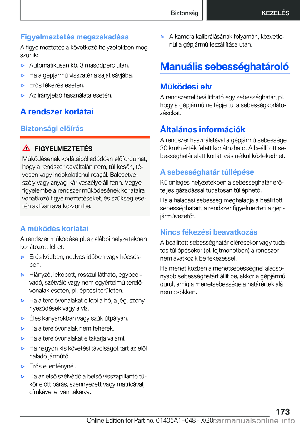 BMW X1 2021  Kezelési útmutató (in Hungarian) �F�i�g�y�e�l�m�e�z�t�e�t�