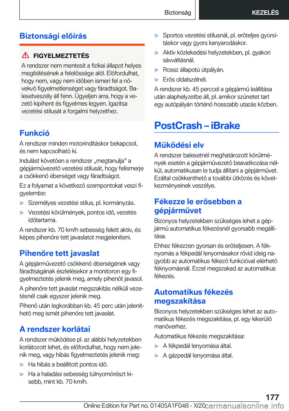 BMW X1 2021  Kezelési útmutató (in Hungarian) �B�i�z�t�o�n�s�