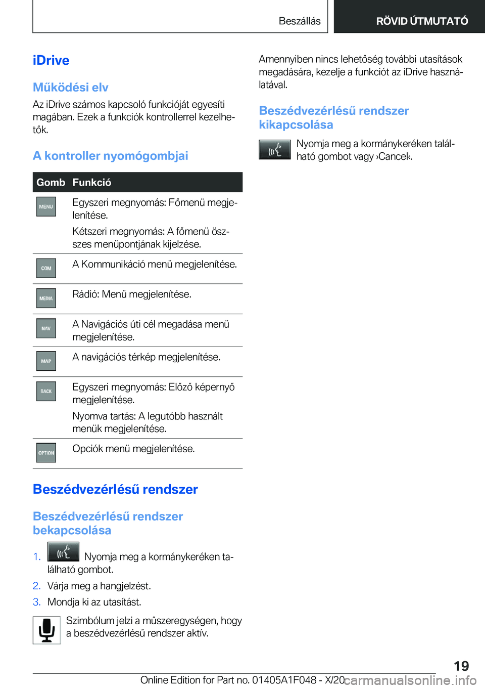BMW X1 2021  Kezelési útmutató (in Hungarian) �i�D�r�i�v�e
�M2�k�