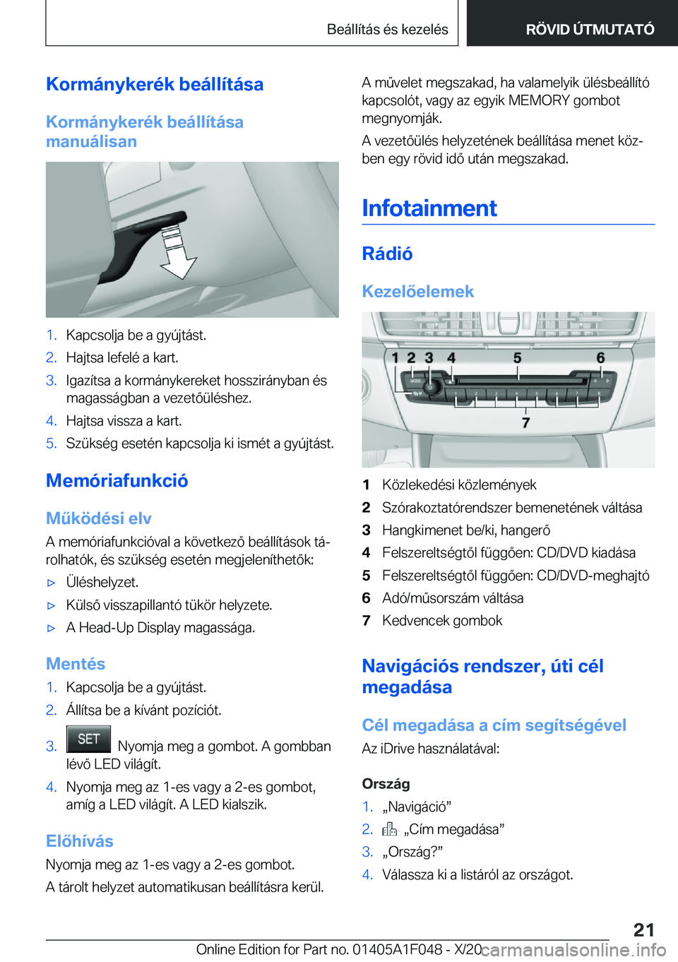 BMW X1 2021  Kezelési útmutató (in Hungarian) �K�o�r�m�