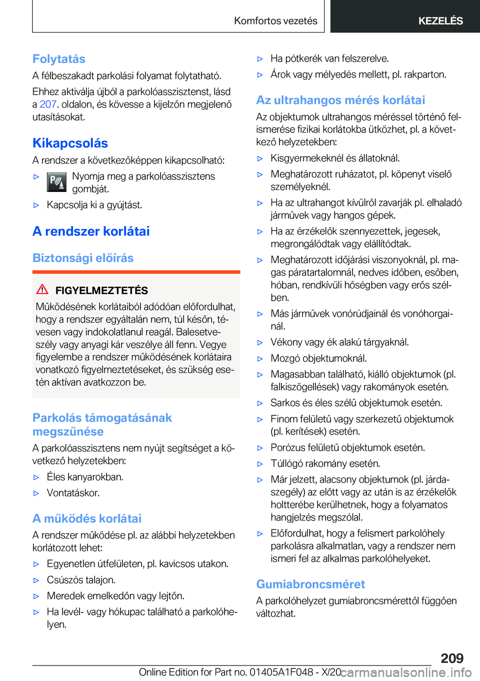 BMW X1 2021  Kezelési útmutató (in Hungarian) �F�o�l�y�t�a�t�