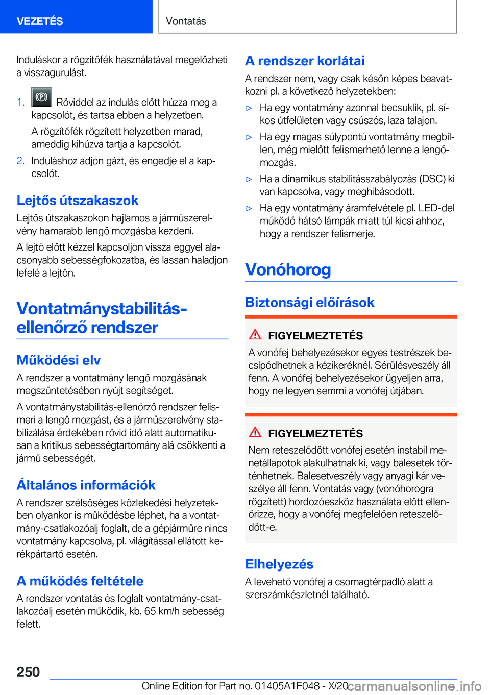 BMW X1 2021  Kezelési útmutató (in Hungarian) �I�n�d�u�l�