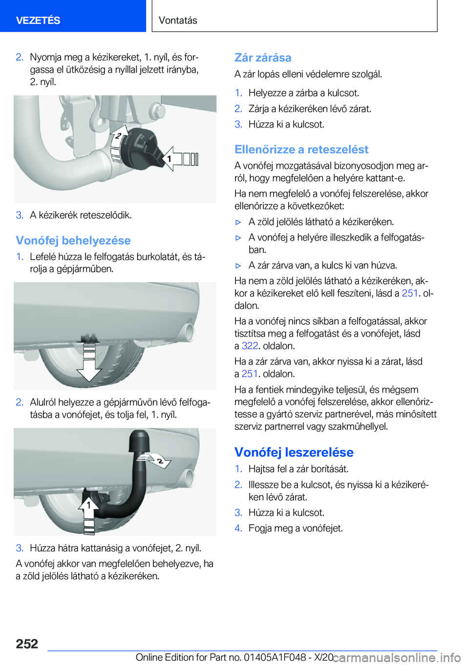 BMW X1 2021  Kezelési útmutató (in Hungarian) �2�.�N�y�o�m�j�a��m�e�g��a��k�