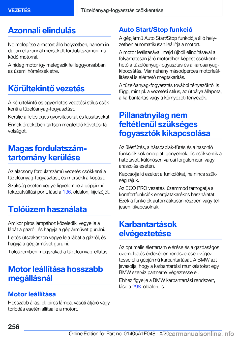 BMW X1 2021  Kezelési útmutató (in Hungarian) �A�z�o�n�n�a�l�i��e�l�i�n�d�u�l�
