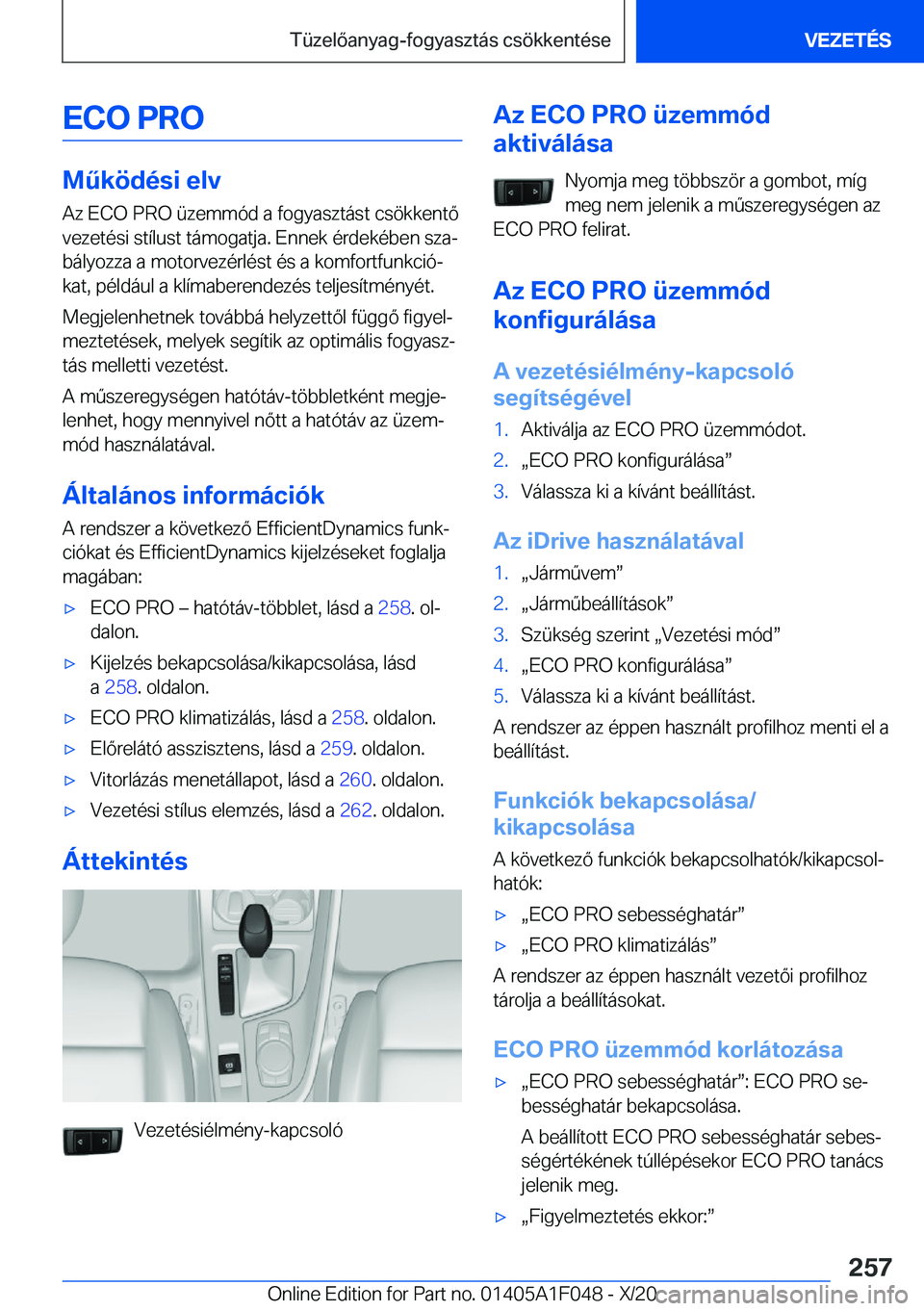 BMW X1 2021  Kezelési útmutató (in Hungarian) �E�C�O��P�R�O
�M2�k�