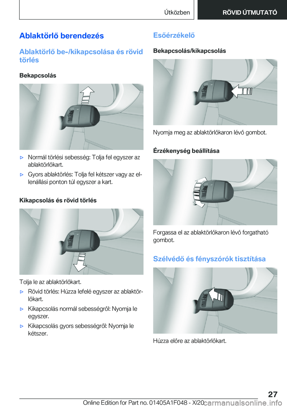 BMW X1 2021  Kezelési útmutató (in Hungarian) �A�b�l�a�k�t�