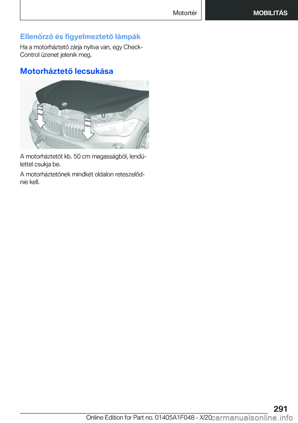 BMW X1 2021  Kezelési útmutató (in Hungarian) �E�l�l�e�n�