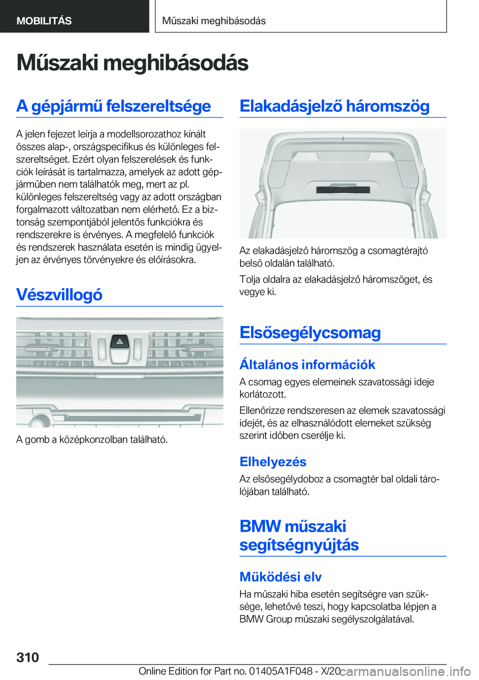 BMW X1 2021  Kezelési útmutató (in Hungarian) �M2�s�z�a�k�i��m�e�g�h�i�b�