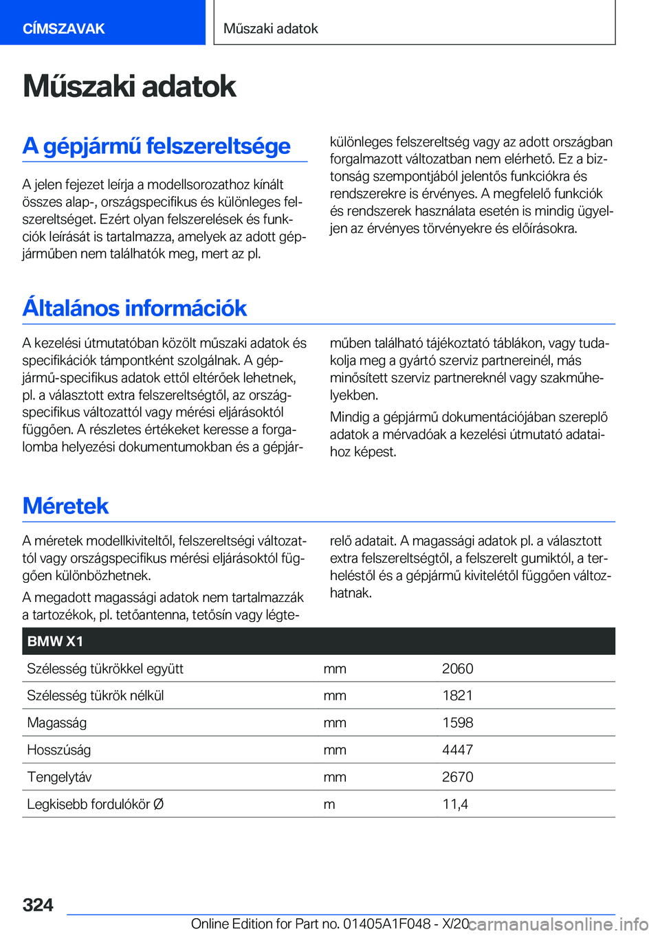 BMW X1 2021  Kezelési útmutató (in Hungarian) �M2�s�z�a�k�i��a�d�a�t�o�k�A��g�