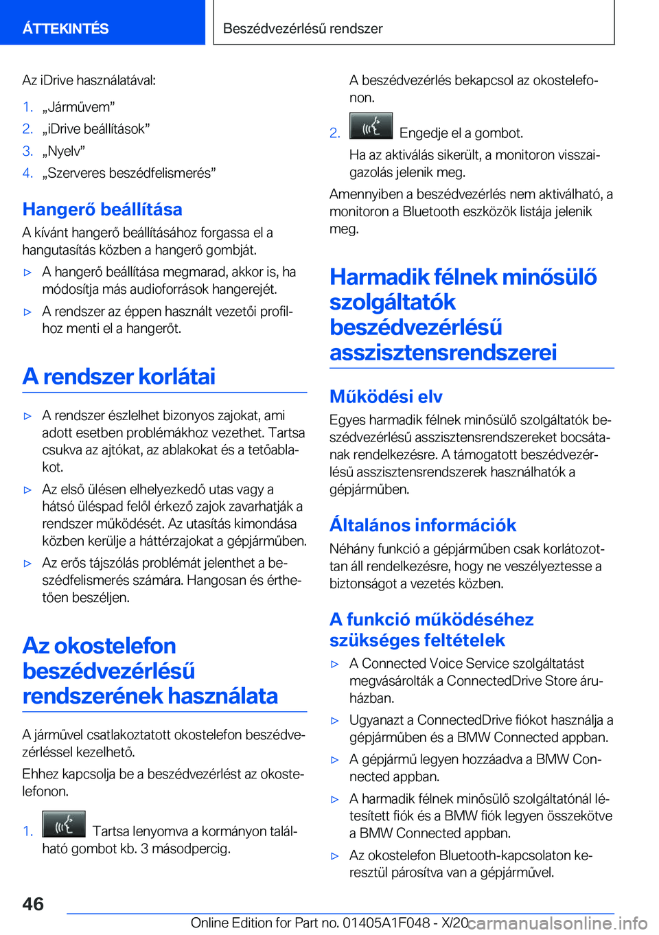 BMW X1 2021  Kezelési útmutató (in Hungarian) �A�z��i�D�r�i�v�e��h�a�s�z�n�