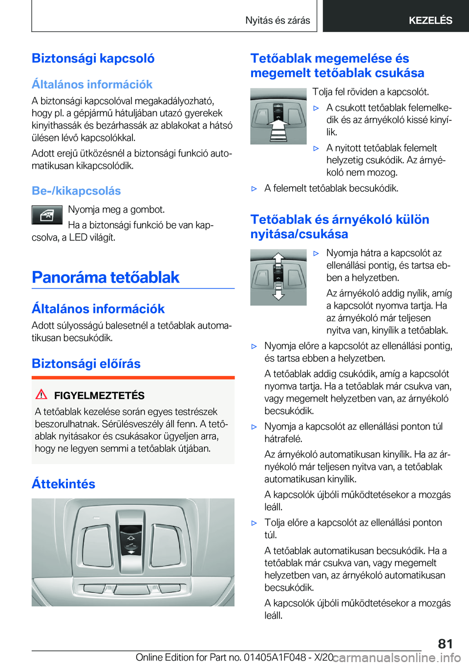 BMW X1 2021  Kezelési útmutató (in Hungarian) �B�i�z�t�o�n�s�