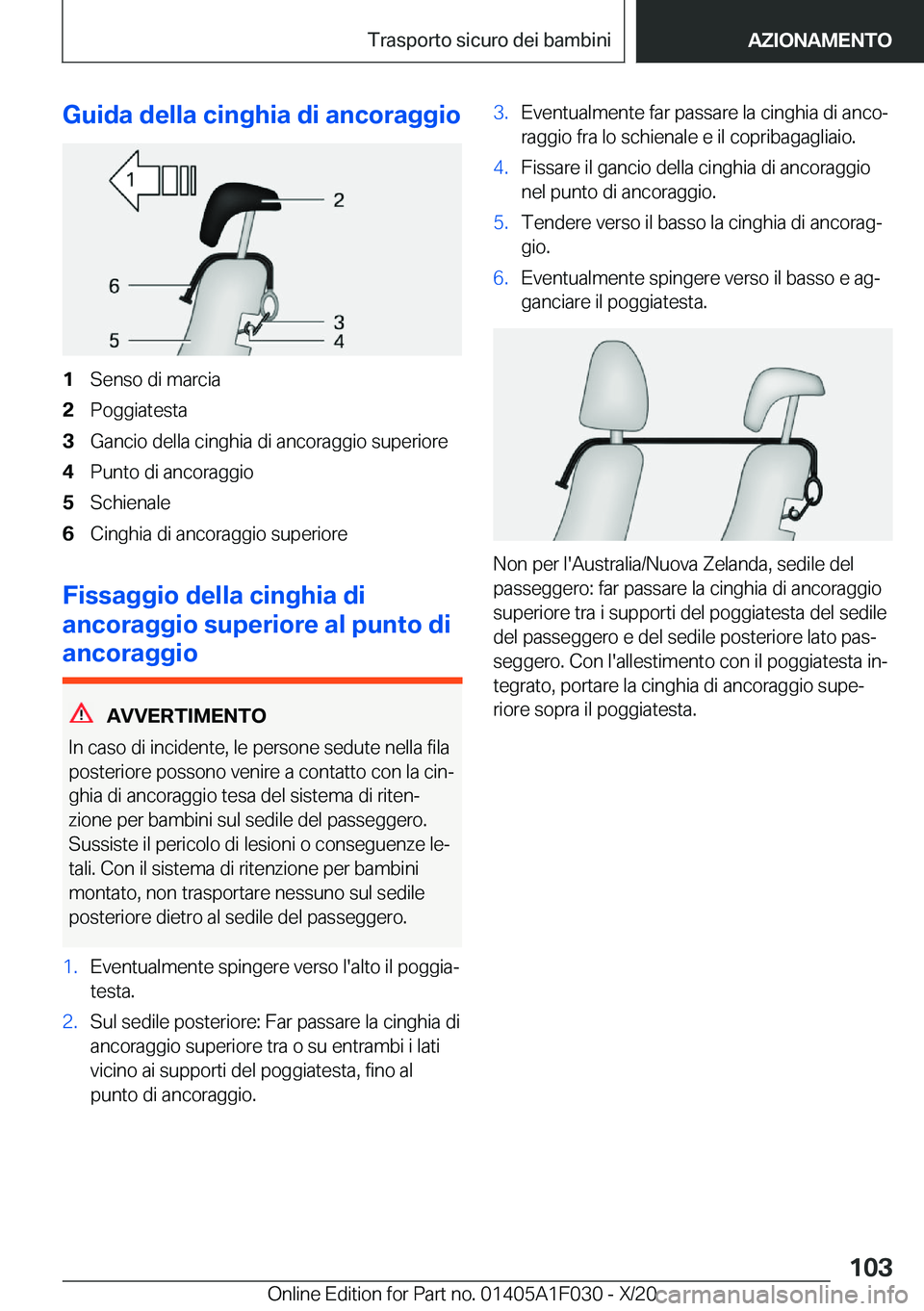 BMW X1 2021  Libretti Di Uso E manutenzione (in Italian) �G�u�i�d�a��d�e�l�l�a��c�i�n�g�h�i�a��d�i��a�n�c�o�r�a�g�g�i�o�1�S�e�n�s�o��d�i��m�a�r�c�i�a�2�P�o�g�g�i�a�t�e�s�t�a�3�G�a�n�c�i�o��d�e�l�l�a��c�i�n�g�h�i�a��d�i��a�n�c�o�r�a�g�g�i�o��s�u�p