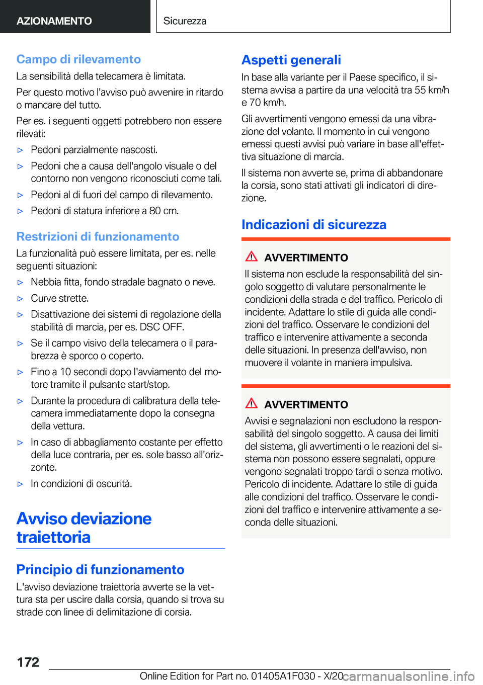 BMW X1 2021  Libretti Di Uso E manutenzione (in Italian) �C�a�m�p�o��d�i��r�i�l�e�v�a�m�e�n�t�o
�L�a��s�e�n�s�i�b�i�l�i�t�